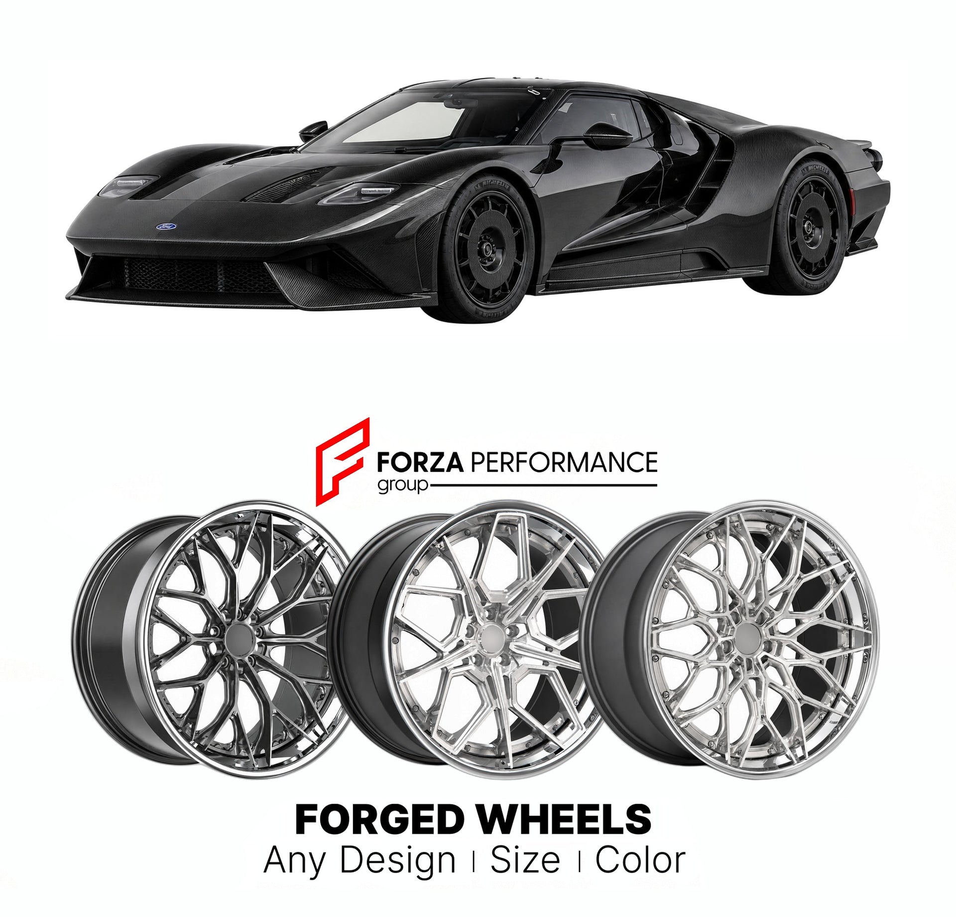 FORGED WHEELS RIMS for FORD GT MK IV 2017 - 2022

Custom forged wheels for Ford GT Mk IV 2017 - 2022. Made-to-order monoblock, 2-piece and 3-piece rims in custom sizes, offsets, colors and finishes with guaranteed fitment.

We manufacture premium quality forged wheels rims for Ford GT Mk IV 2017 - 2022 in any design, size, color.

THIS WHEEL DESIGN CAN BE CUSTOM-MADE FOR YOUR CAR IN ANY SIZE AND COLOR OPTIONS
Available in monoblock, 2-piece, 3-piece, duoblock, beadlock
3D wheel renderings are provided accor