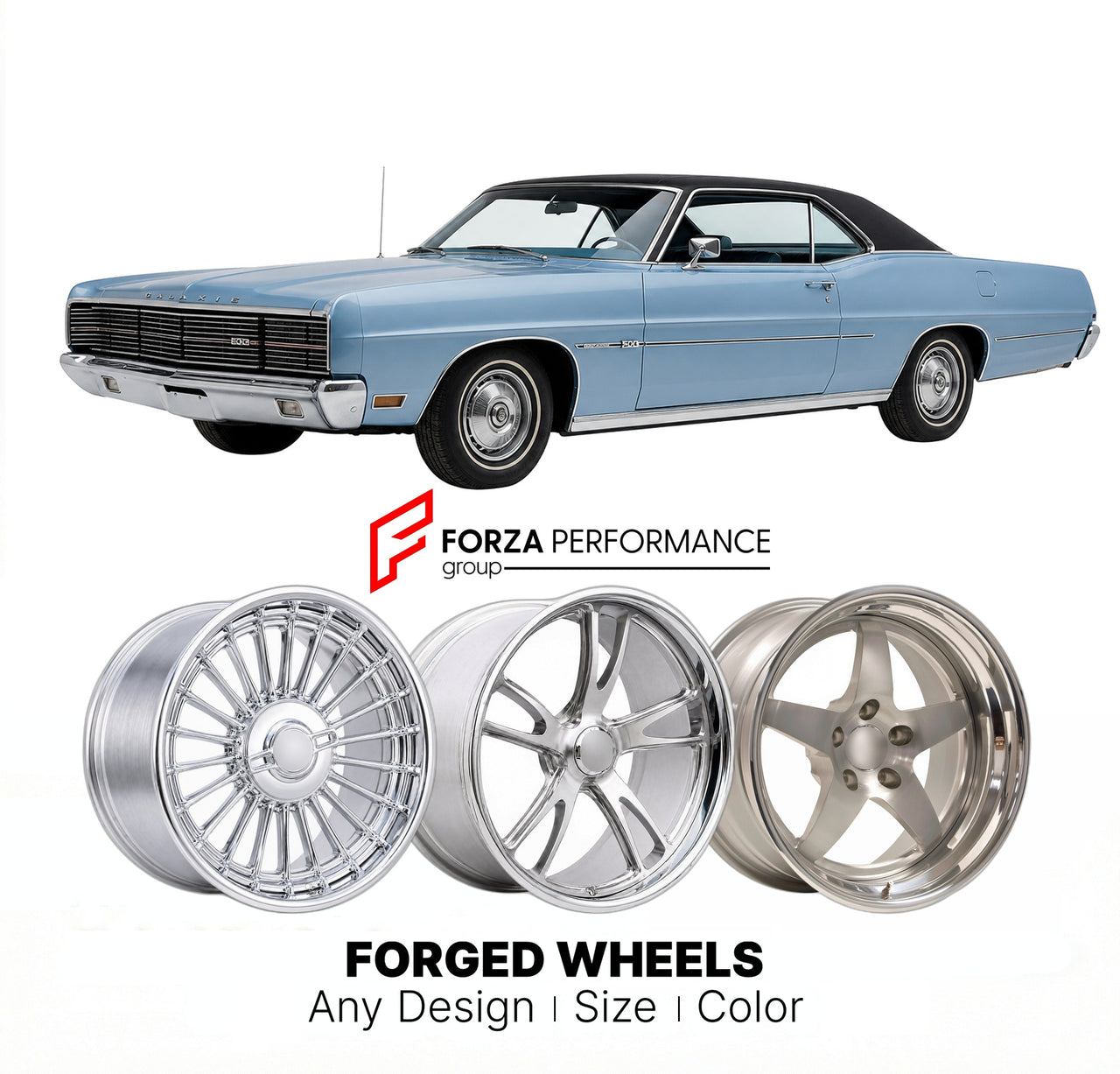 CUSTOM CLASSIC VINTAGE RESTOMOD RETRO OLD SCHOOL FORGED WHEELS RIMS for FORD GALAXIE 500 XL 1969 - 1970
Custom forged wheels for classic American muscle cars. Ideal for restomod builds, vintage restorations, and show cars. Deep dish and retro styling available.

We manufacture premium quality forged wheels rims for Ford Galaxie 500 XL 1969 - 1970 in any design, size, color.

THIS WHEEL DESIGN CAN BE CUSTOM-MADE FOR YOUR CAR IN ANY SIZE AND COLOR OPTIONS
Available in monoblock, 2-piece, 3-piece, duoblock, be