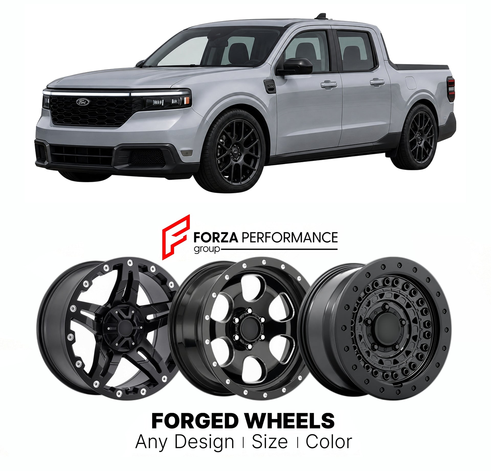 FORGED WHEELS RIMS for FORD MAVERICK LOBO 2022+

Custom forged wheels for Ford Maverick Lobo 2022+. Made-to-order monoblock, 2-piece and 3-piece rims in custom sizes, offsets, colors and finishes with guaranteed fitment.

We manufacture premium quality forged wheels rims for Ford Maverick Lobo 2022+ in any design, size, color.

THIS WHEEL DESIGN CAN BE CUSTOM-MADE FOR YOUR CAR IN ANY SIZE AND COLOR OPTIONS
Available in monoblock, 2-piece, 3-piece, duoblock, beadlock
3D wheel renderings are provided accordin