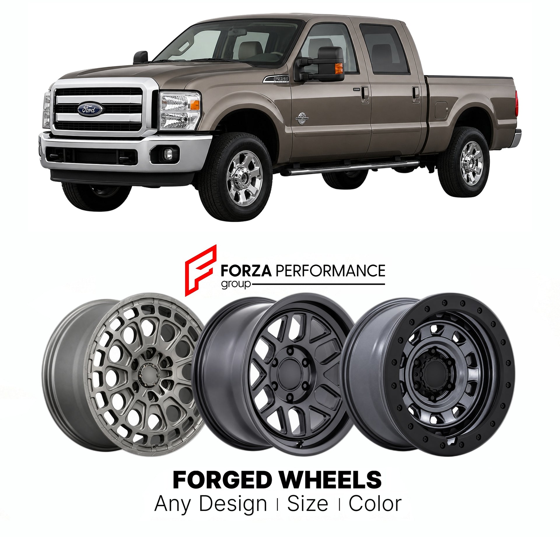 FORGED WHEELS RIMS for FORD SUPER DUTY F-350 LARIAT 2008+

Custom forged wheels for Ford Super Duty F-350 Lariat 2008+. Made-to-order monoblock, 2-piece and 3-piece rims in custom sizes, offsets, colors and finishes with guaranteed fitment.

We manufacture premium quality forged wheels rims for Ford Super Duty F-350 Lariat 2008+ in any design, size, color.

THIS WHEEL DESIGN CAN BE CUSTOM-MADE FOR YOUR CAR IN ANY SIZE AND COLOR OPTIONS
Available in monoblock, 2-piece, 3-piece, duoblock, beadlock
3D wheel re