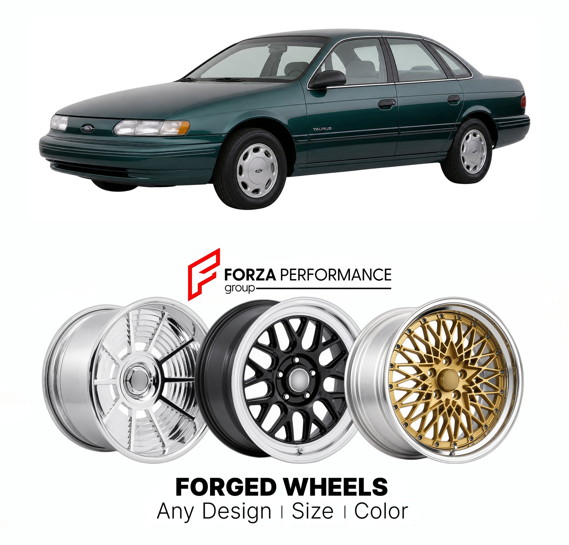 FORGED WHEELS RIMS for FORD TAURUS 1992 - 1995

Custom forged wheels for Ford Taurus 1992 - 1995. Made-to-order monoblock, 2-piece and 3-piece rims in custom sizes, offsets, colors and finishes with guaranteed fitment.

We manufacture premium quality forged wheels rims for Ford Taurus 1992 - 1995 in any design, size, color.

THIS WHEEL DESIGN CAN BE CUSTOM-MADE FOR YOUR CAR IN ANY SIZE AND COLOR OPTIONS
Available in monoblock, 2-piece, 3-piece, duoblock, beadlock
3D wheel renderings are provided according t