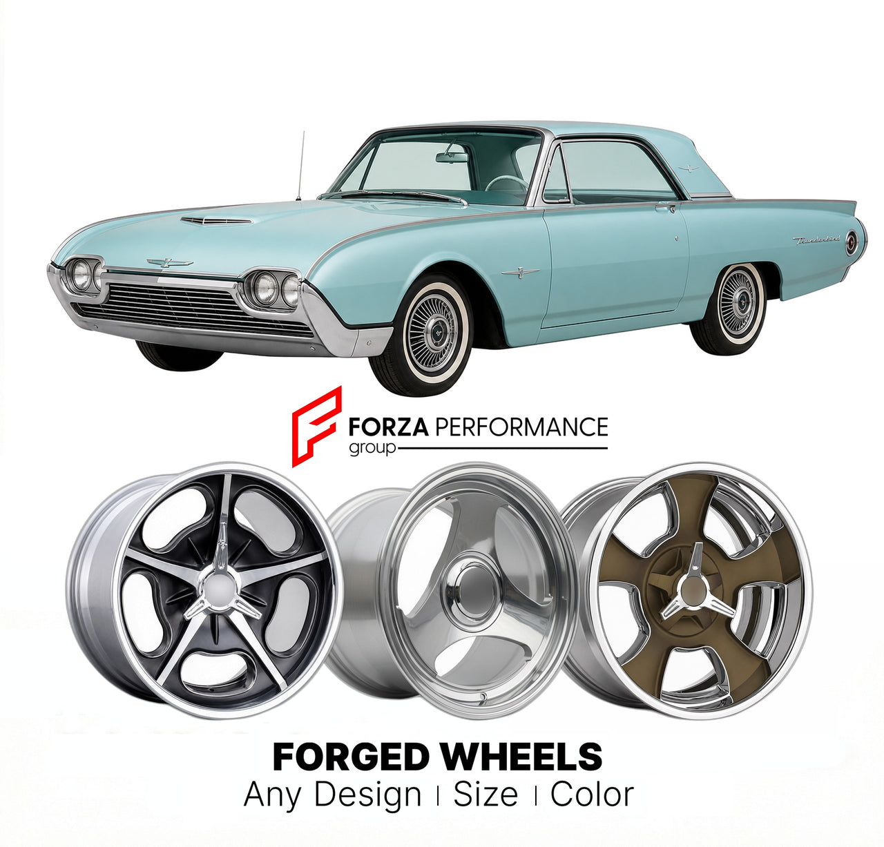 CUSTOM CLASSIC VINTAGE RESTOMOD RETRO OLD SCHOOL FORGED WHEELS RIMS for FORD THUNDERBIRD 1961 - 1963
Custom forged wheels for classic American muscle cars. Ideal for restomod builds, vintage restorations, and show cars. Deep dish and retro styling available.

We manufacture premium quality forged wheels rims for Ford Thunderbird 1961 - 1963 in any design, size, color.

THIS WHEEL DESIGN CAN BE CUSTOM-MADE FOR YOUR CAR IN ANY SIZE AND COLOR OPTIONS
Available in monoblock, 2-piece, 3-piece, duoblock, beadlock