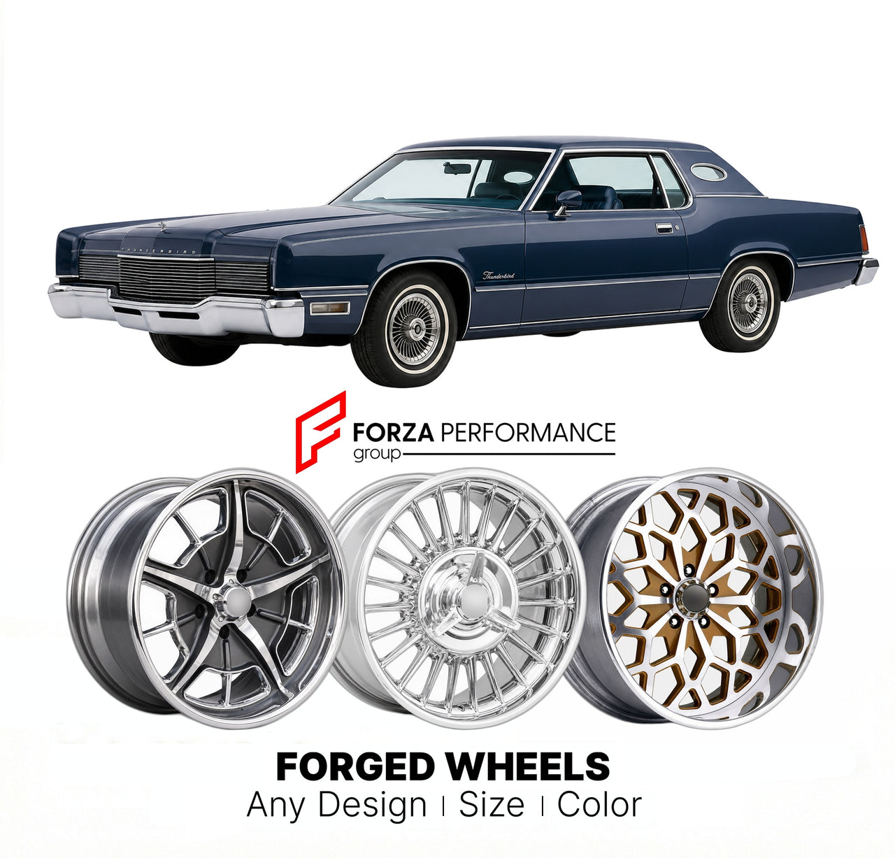 CUSTOM CLASSIC VINTAGE RESTOMOD RETRO OLD SCHOOL FORGED WHEELS RIMS for FORD THUNDERBIRD 1977 - 1979
Custom forged wheels for classic American muscle cars. Ideal for restomod builds, vintage restorations, and show cars. Deep dish and retro styling available.

We manufacture premium quality forged wheels rims for Ford Thunderbird 1977 - 1979 in any design, size, color.

THIS WHEEL DESIGN CAN BE CUSTOM-MADE FOR YOUR CAR IN ANY SIZE AND COLOR OPTIONS
Available in monoblock, 2-piece, 3-piece, duoblock, beadlock