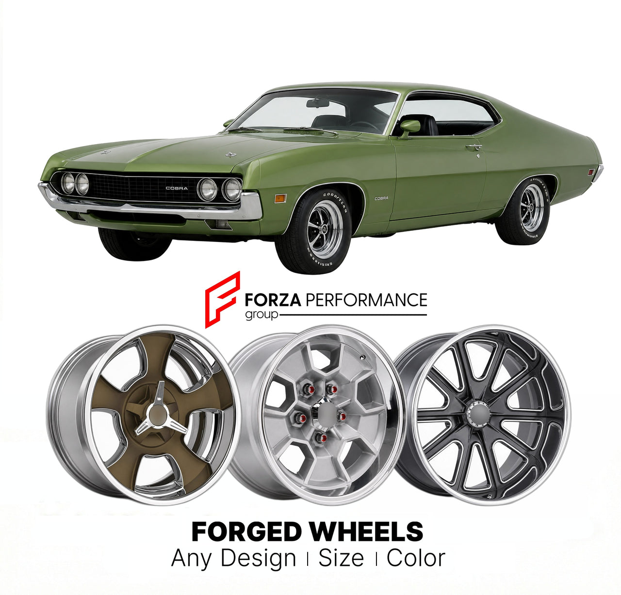 CUSTOM CLASSIC VINTAGE RESTOMOD RETRO OLD SCHOOL FORGED WHEELS RIMS for FORD TORINO COBRA 1970 - 1971
Custom forged wheels for classic American muscle cars. Ideal for restomod builds, vintage restorations, and show cars. Deep dish and retro styling available.

We manufacture premium quality forged wheels rims for Ford Torino Cobra 1970 - 1971 in any design, size, color.

THIS WHEEL DESIGN CAN BE CUSTOM-MADE FOR YOUR CAR IN ANY SIZE AND COLOR OPTIONS
Available in monoblock, 2-piece, 3-piece, duoblock, beadlo