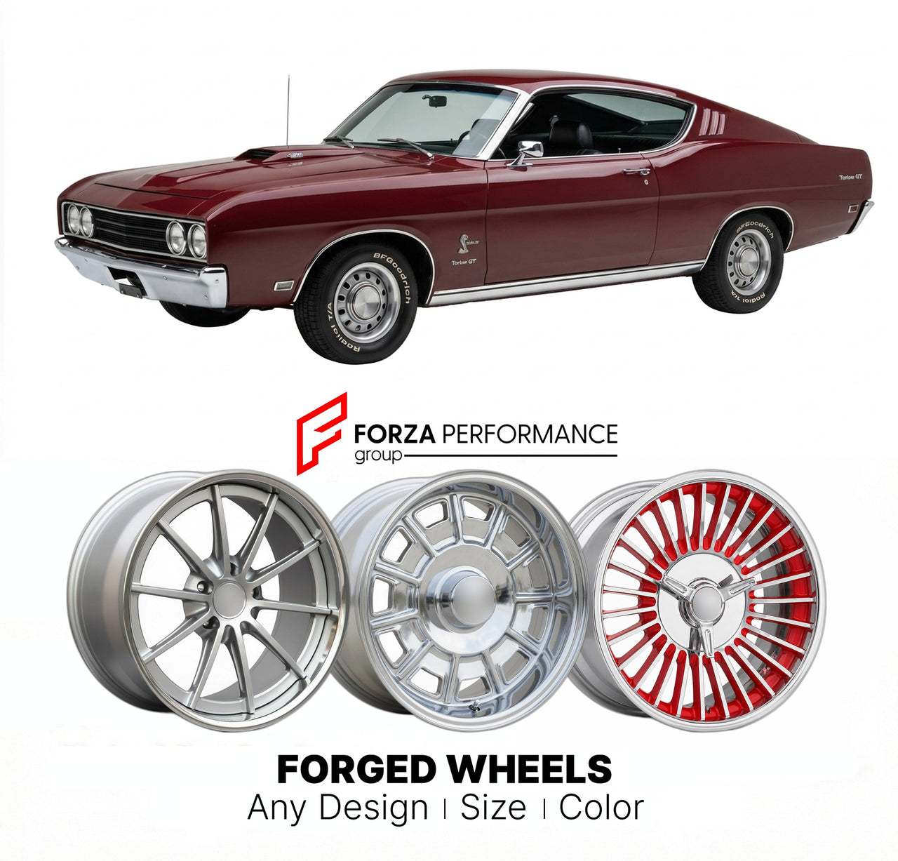 CUSTOM CLASSIC VINTAGE RESTOMOD RETRO OLD SCHOOL FORGED WHEELS RIMS for FORD TORINO GT COBRA 428 TALLADEGA 1968 - 1969
Custom forged wheels for classic American muscle cars. Ideal for restomod builds, vintage restorations, and show cars. Deep dish and retro styling available.

We manufacture premium quality forged wheels rims for Ford Torino GT Cobra 428 Talladega 1968 - 1969 in any design, size, color.

THIS WHEEL DESIGN CAN BE CUSTOM-MADE FOR YOUR CAR IN ANY SIZE AND COLOR OPTIONS
Available in monoblock, 