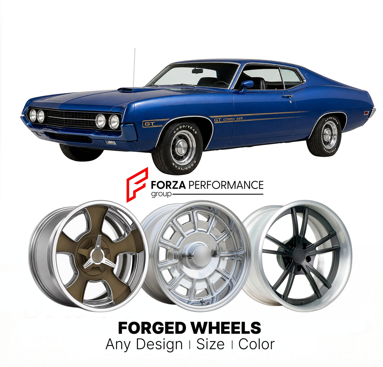 CUSTOM CLASSIC VINTAGE RESTOMOD RETRO OLD SCHOOL FORGED WHEELS RIMS for FORD TORINO GT COBRA 428 TALLADEGA 1972 - 1974
Custom forged wheels for classic American muscle cars. Ideal for restomod builds, vintage restorations, and show cars. Deep dish and retro styling available.

We manufacture premium quality forged wheels rims for Ford Torino GT Cobra 428 Talladega 1972 - 1974 in any design, size, color.

THIS WHEEL DESIGN CAN BE CUSTOM-MADE FOR YOUR CAR IN ANY SIZE AND COLOR OPTIONS
Available in monoblock, 