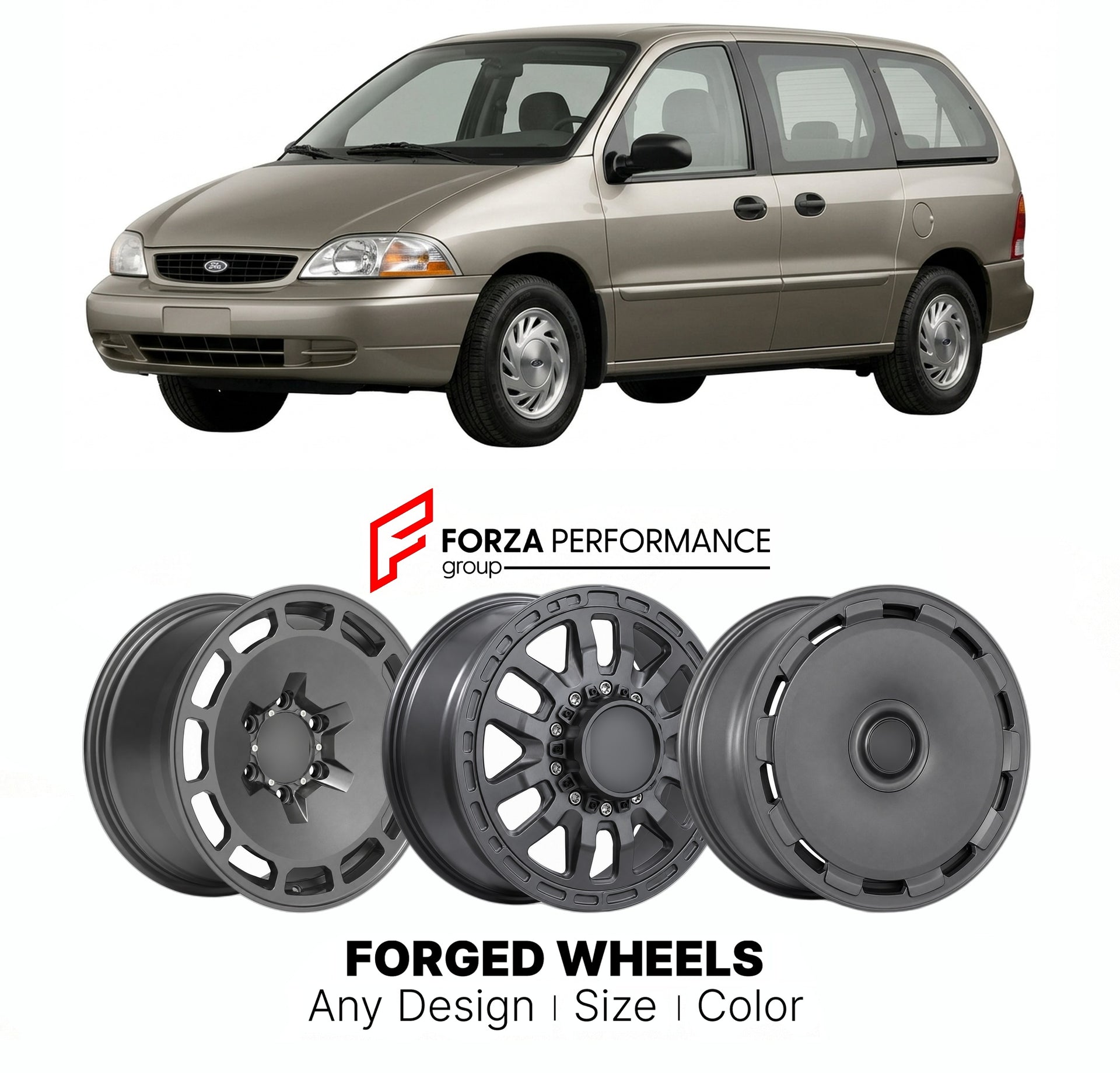 FORGED WHEELS RIMS for FORD WINDSTAR 1995 - 2003

Custom forged wheels for Ford Windstar 1995 - 2003. Made-to-order monoblock, 2-piece and 3-piece rims in custom sizes, offsets, colors and finishes with guaranteed fitment.

We manufacture premium quality forged wheels rims for Ford Windstar 1995 - 2003 in any design, size, color.

THIS WHEEL DESIGN CAN BE CUSTOM-MADE FOR YOUR CAR IN ANY SIZE AND COLOR OPTIONS
Available in monoblock, 2-piece, 3-piece, duoblock, beadlock
3D wheel renderings are provided accor