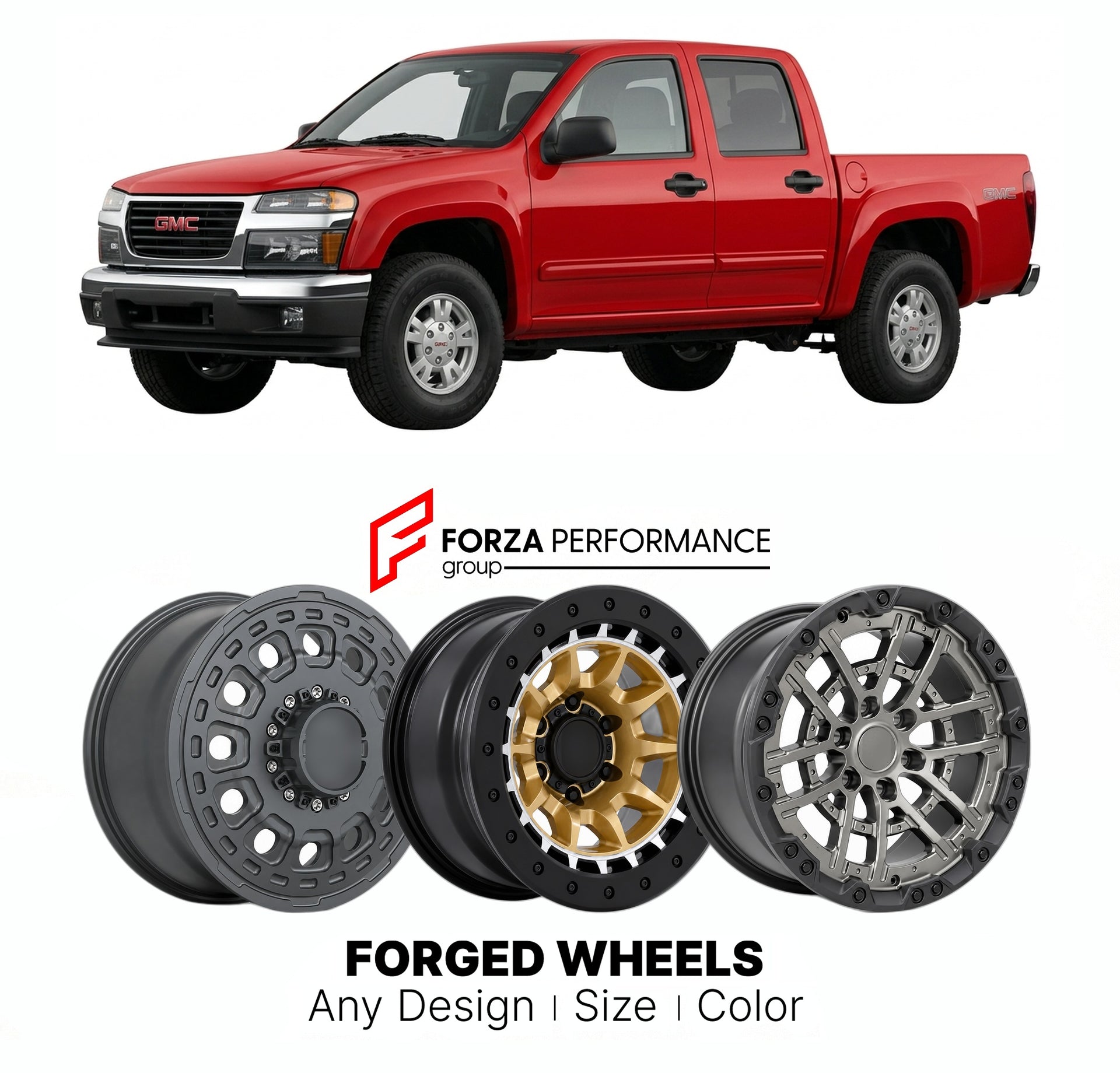 FORGED WHEELS RIMS for GMC CANYON 2004 - 2012

Custom forged wheels for GMC Canyon 2004 - 2012. Made-to-order monoblock, 2-piece and 3-piece rims in custom sizes, offsets, colors and finishes with guaranteed fitment.

We manufacture premium quality forged wheels rims for GMC Canyon 2004 - 2012 in any design, size, color.

THIS WHEEL DESIGN CAN BE CUSTOM-MADE FOR YOUR CAR IN ANY SIZE AND COLOR OPTIONS
Available in monoblock, 2-piece, 3-piece, duoblock, beadlock
3D wheel renderings are provided according to t