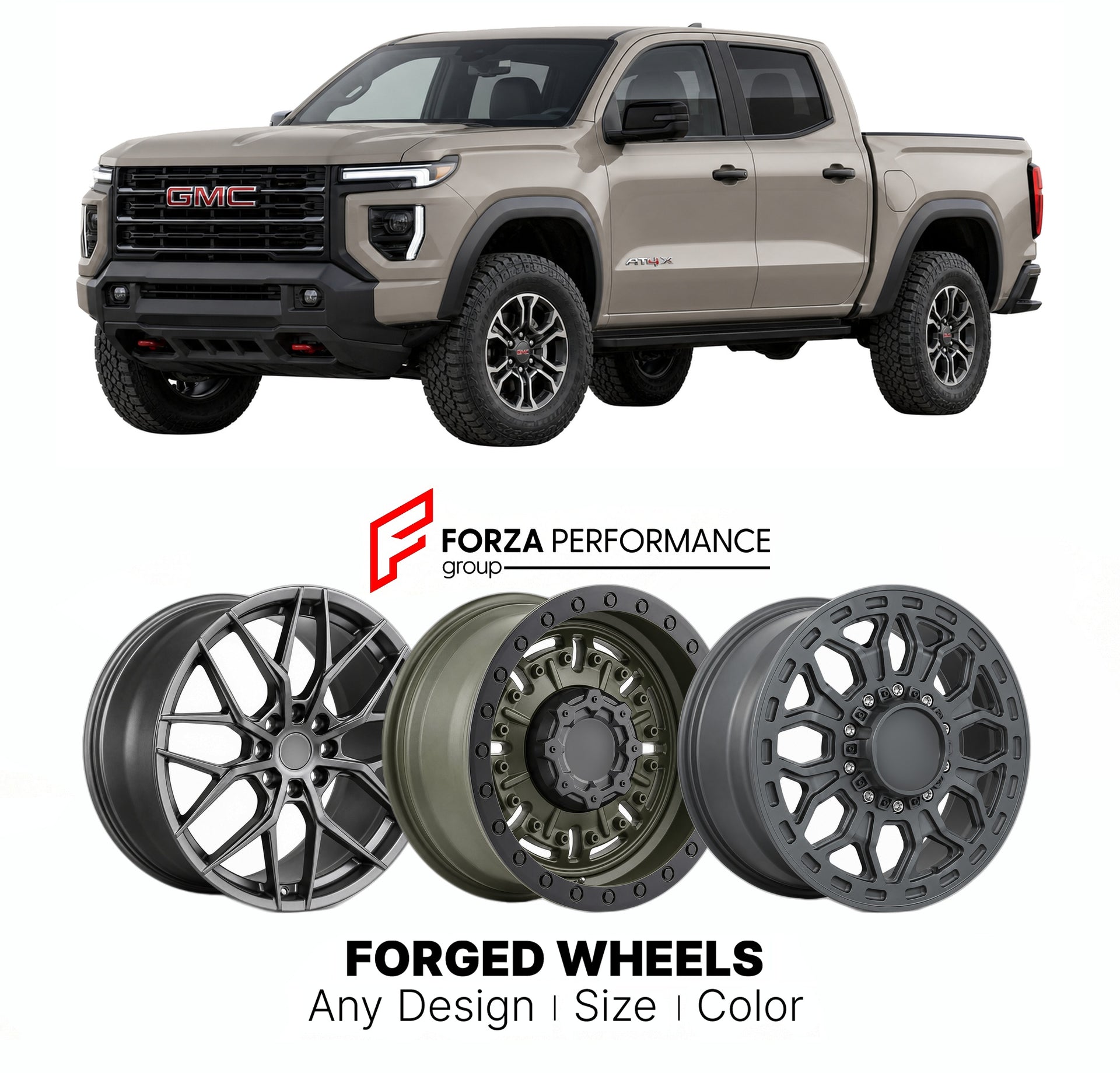 FORGED WHEELS RIMS for GMC CANYON AT4X 2023+

Custom forged wheels for GMC Canyon AT4X 2023+. Made-to-order monoblock, 2-piece and 3-piece rims in custom sizes, offsets, colors and finishes with guaranteed fitment.

We manufacture premium quality forged wheels rims for GMC Canyon AT4X 2023+ in any design, size, color.

THIS WHEEL DESIGN CAN BE CUSTOM-MADE FOR YOUR CAR IN ANY SIZE AND COLOR OPTIONS
Available in monoblock, 2-piece, 3-piece, duoblock, beadlock
3D wheel renderings are provided according to the 