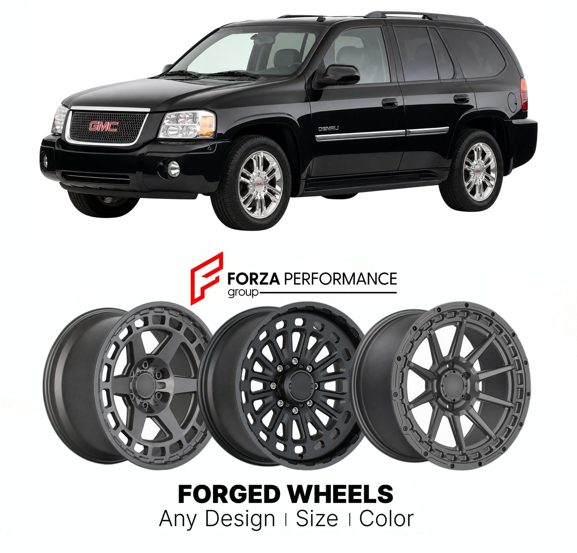 FORGED WHEELS RIMS for GMC ENVOY DENALI GMT360 1998 - 2009

Custom forged wheels for GMC Envoy Denali GMT360 1998 - 2009. Made-to-order monoblock, 2-piece and 3-piece rims in custom sizes, offsets, colors and finishes with guaranteed fitment.

We manufacture premium quality forged wheels rims for GMC Envoy Denali GMT360 1998 - 2009 in any design, size, color.

THIS WHEEL DESIGN CAN BE CUSTOM-MADE FOR YOUR CAR IN ANY SIZE AND COLOR OPTIONS
Available in monoblock, 2-piece, 3-piece, duoblock, beadlock
3D wheel