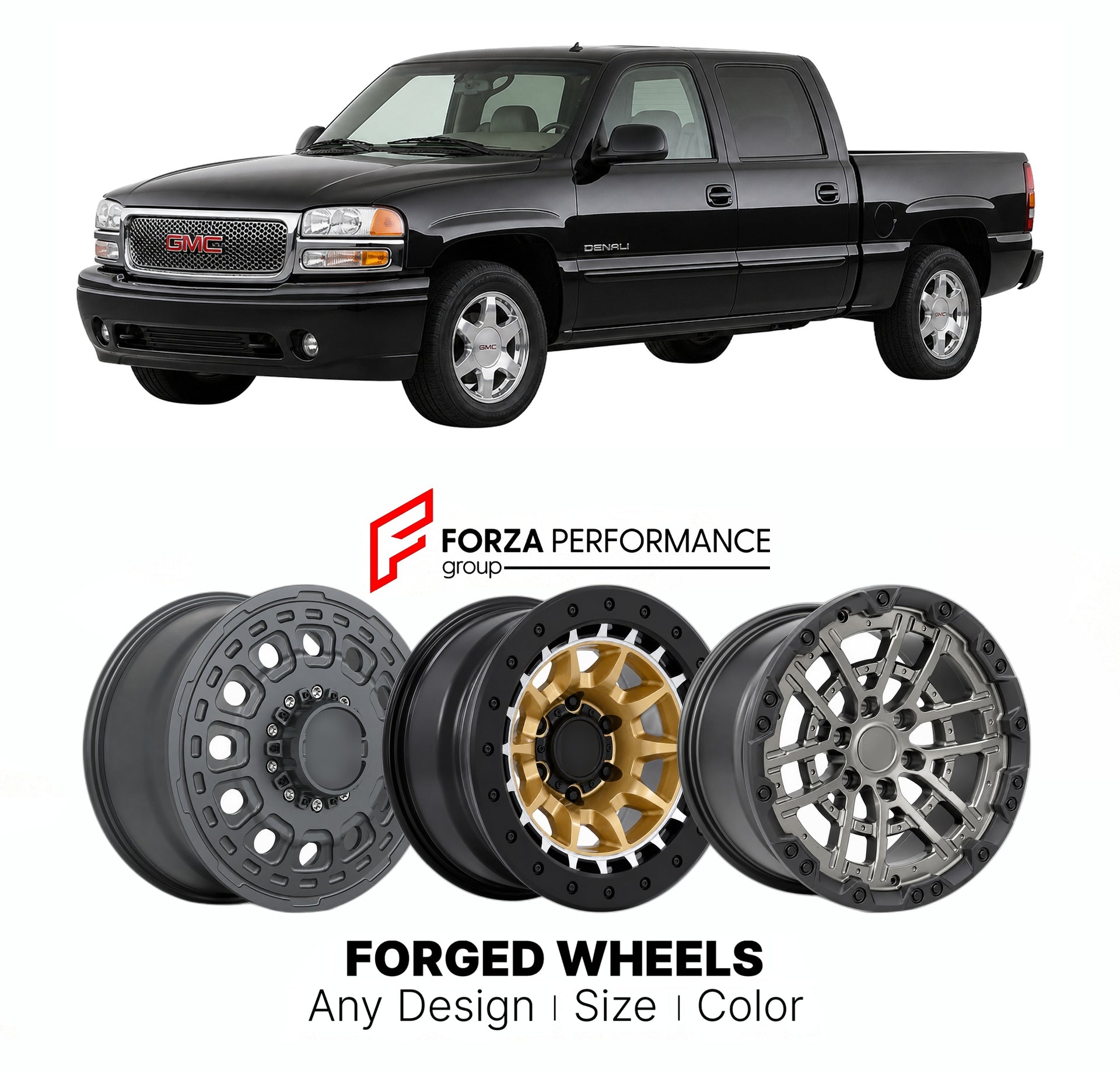 FORGED WHEELS RIMS for GMC SIERRA 1500 DENALI GMT800 1999 - 2007

Custom forged wheels for GMC Sierra 1500 Denali GMT800 1999 - 2007. Made-to-order monoblock, 2-piece and 3-piece rims in custom sizes, offsets, colors and finishes with guaranteed fitment.

We manufacture premium quality forged wheels rims for GMC Sierra 1500 Denali GMT800 1999 - 2007 in any design, size, color.

THIS WHEEL DESIGN CAN BE CUSTOM-MADE FOR YOUR CAR IN ANY SIZE AND COLOR OPTIONS
Available in monoblock, 2-piece, 3-piece, duoblock,