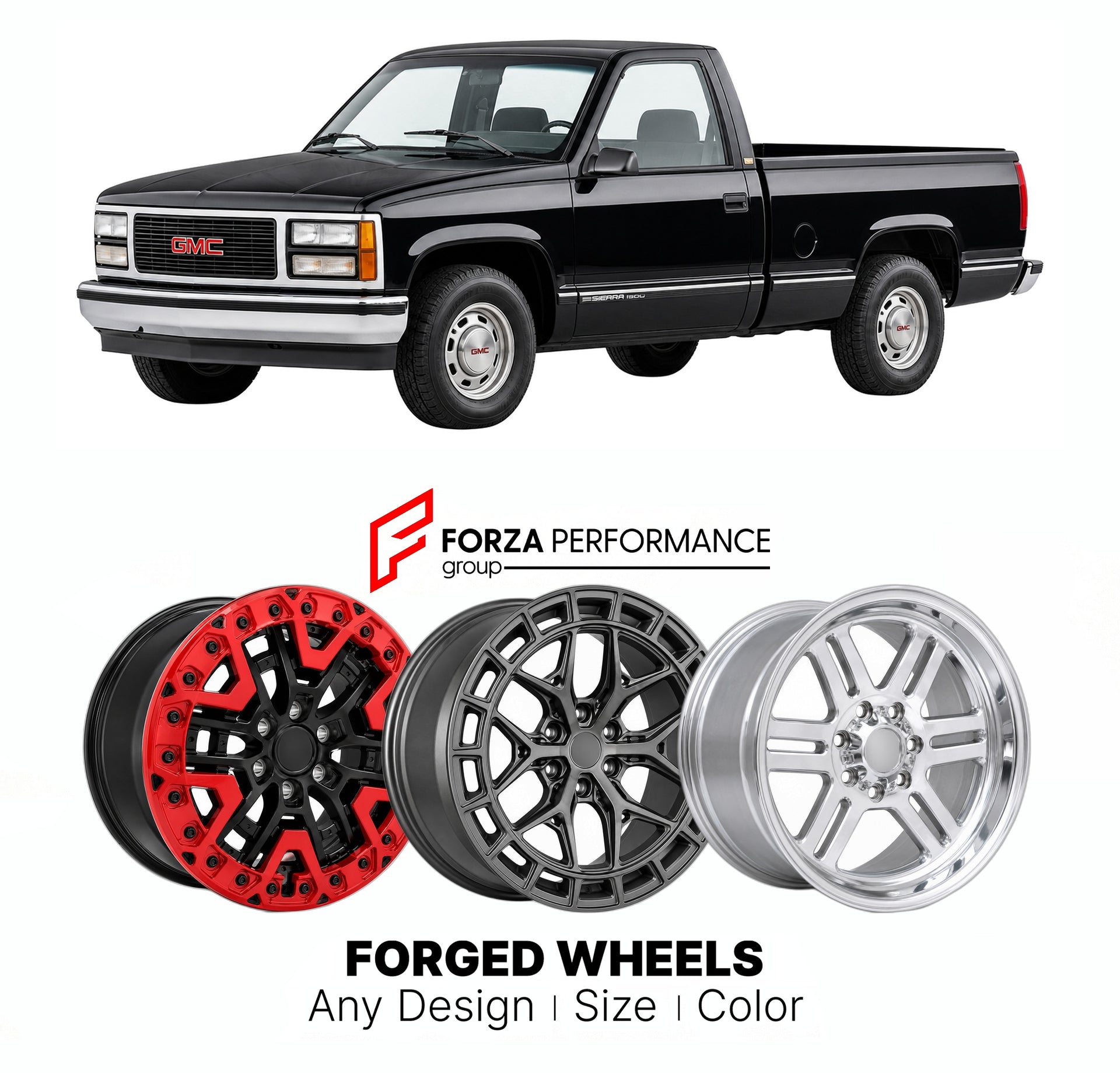 FORGED WHEELS RIMS for GMC SIERRA 1500 REGULAR CAB GMT400 1990 - 1998

Custom forged wheels for GMC Sierra 1500 Regular Cab GMT400 1990 - 1998. Made-to-order monoblock, 2-piece and 3-piece rims in custom sizes, offsets, colors and finishes with guaranteed fitment.

We manufacture premium quality forged wheels rims for GMC Sierra 1500 Regular Cab GMT400 1990 - 1998 in any design, size, color.

THIS WHEEL DESIGN CAN BE CUSTOM-MADE FOR YOUR CAR IN ANY SIZE AND COLOR OPTIONS
Available in monoblock, 2-piece, 3-p