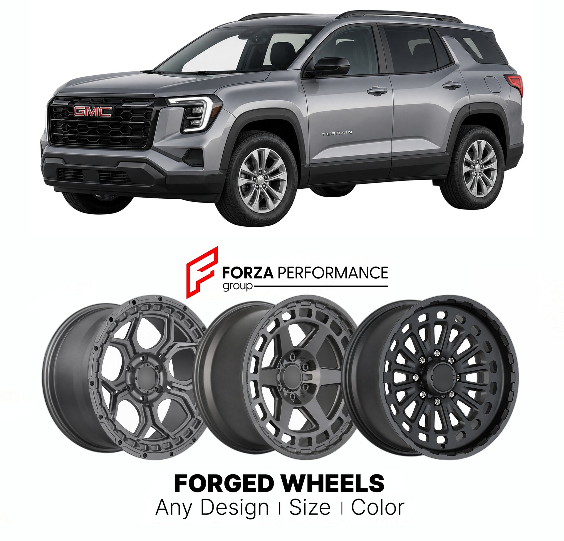 FORGED WHEELS RIMS for GMC TERRAIN 2025+

Custom forged wheels for GMC Terrain 2025+. Made-to-order monoblock, 2-piece and 3-piece rims in custom sizes, offsets, colors and finishes with guaranteed fitment.

We manufacture premium quality forged wheels rims for GMC Terrain 2025+ in any design, size, color.

THIS WHEEL DESIGN CAN BE CUSTOM-MADE FOR YOUR CAR IN ANY SIZE AND COLOR OPTIONS
Available in monoblock, 2-piece, 3-piece, duoblock, beadlock
3D wheel renderings are provided according to the exact dimens