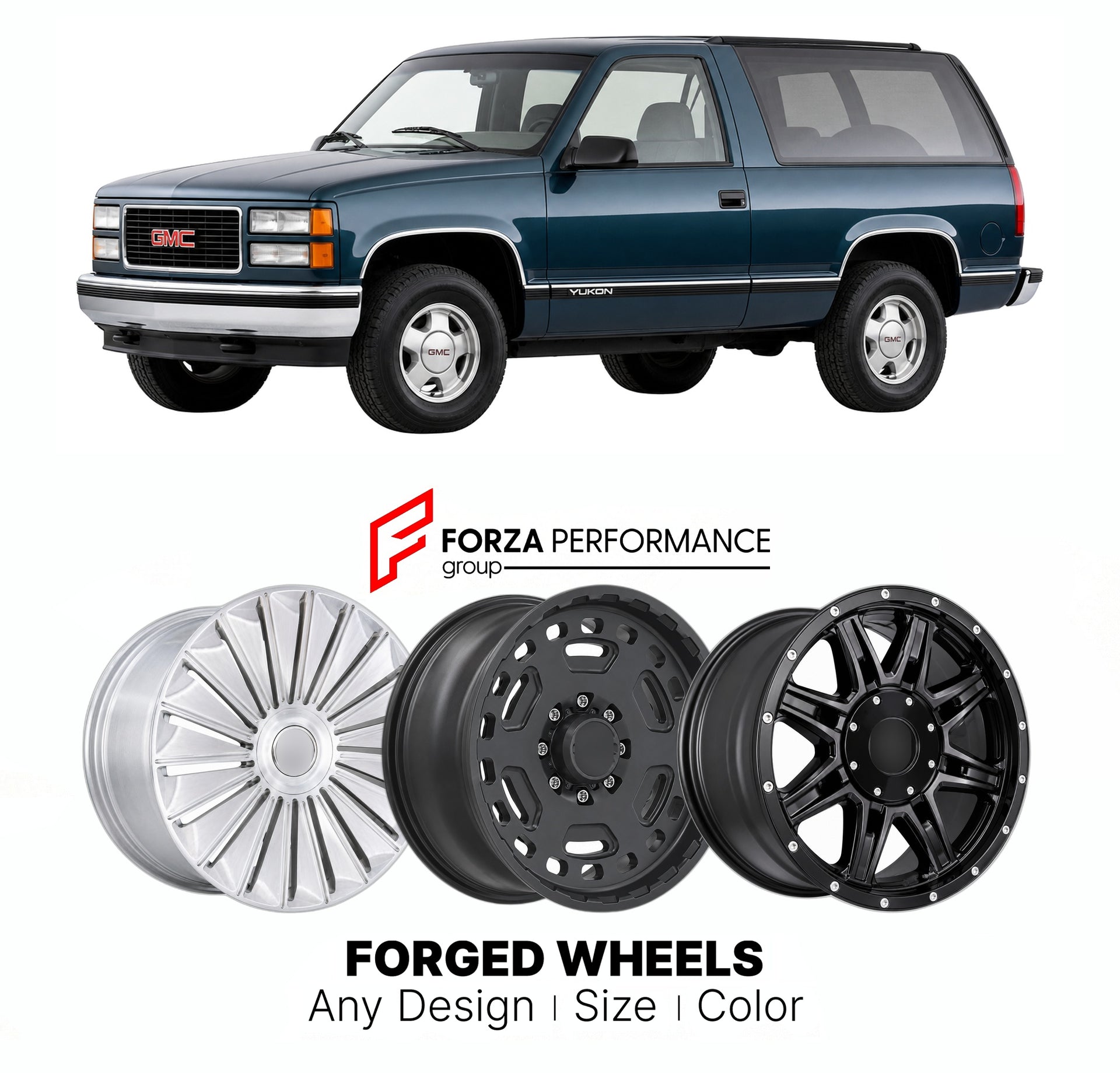 FORGED WHEELS RIMS for GMC YUKON 2-DOOR GMT400 1992 - 1999

Custom forged wheels for GMC Yukon 2-Door GMT400 1992 - 1999. Made-to-order monoblock, 2-piece and 3-piece rims in custom sizes, offsets, colors and finishes with guaranteed fitment.

We manufacture premium quality forged wheels rims for GMC Yukon 2-Door GMT400 1992 - 1999 in any design, size, color.

THIS WHEEL DESIGN CAN BE CUSTOM-MADE FOR YOUR CAR IN ANY SIZE AND COLOR OPTIONS
Available in monoblock, 2-piece, 3-piece, duoblock, beadlock
3D wheel