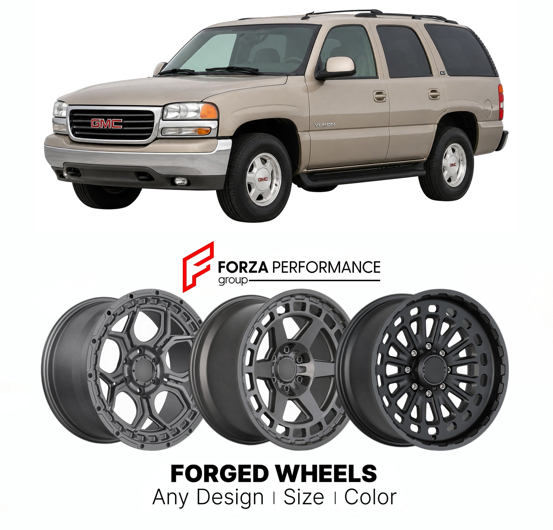 FORGED WHEELS RIMS for GMC YUKON SLT GMT800 GMT900 2000 - 2014

Custom forged wheels for GMC Yukon SLT GMT800 GMT900 2000 - 2014. Made-to-order monoblock, 2-piece and 3-piece rims in custom sizes, offsets, colors and finishes with guaranteed fitment.

We manufacture premium quality forged wheels rims for GMC Yukon SLT GMT800 GMT900 2000 - 2014 in any design, size, color.

THIS WHEEL DESIGN CAN BE CUSTOM-MADE FOR YOUR CAR IN ANY SIZE AND COLOR OPTIONS
Available in monoblock, 2-piece, 3-piece, duoblock, beadl