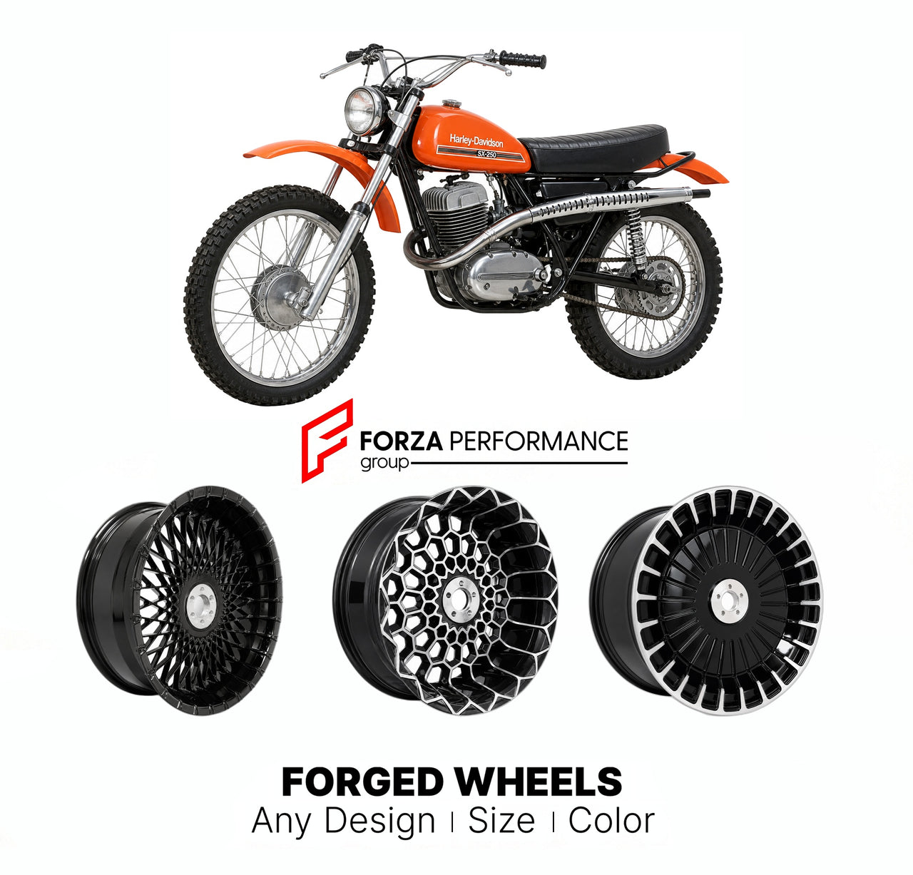 Custom forged motorcycle wheels for Harley Davidson SX-250 1973 - 1978. Any size, color and finish. ABS/non-ABS fitment available.

We manufacture premium quality forged motorcycle wheels rims for Harley Davidson SX-250 1973 - 1978 in any design, size, color.

We ensure your wheel set is delivered and fitted perfectly.

Finishing: Any

Optional for an additional price: Dual-Color, Brushing, Chroming, Polishing, Carbon Barrel.

We offer motorcycle wheels in many sizes: 12, 13, 14, 15, 16, 17, 18, 19, 20, 21,