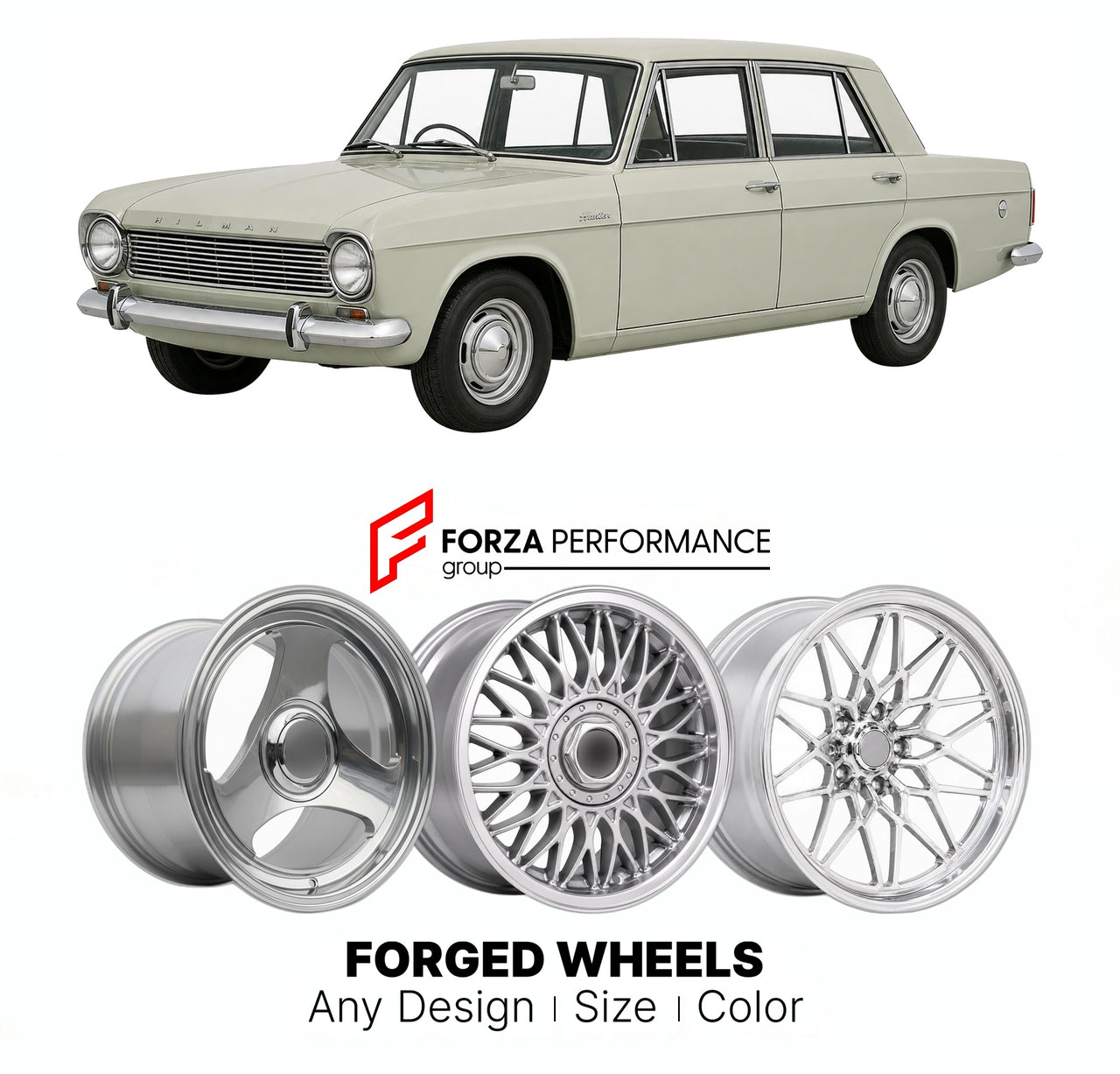 CUSTOM CLASSIC VINTAGE RESTOMOD RETRO OLD SCHOOL FORGED WHEELS RIMS for HILLMAN HUNTER 1966 - 1979

Custom forged wheels for Hillman Hunter 1966 - 1979. Classic, vintage, restomod wheel designs made to order in custom sizes, offsets, colors and finishes.

We manufacture premium quality forged wheels rims for Hillman Hunter 1966 - 1979 in any design, size, color.

THIS WHEEL DESIGN CAN BE CUSTOM-MADE FOR YOUR CAR IN ANY SIZE AND COLOR OPTIONS
Available in monoblock, 2-piece, 3-piece, duoblock, beadlock
3D wh