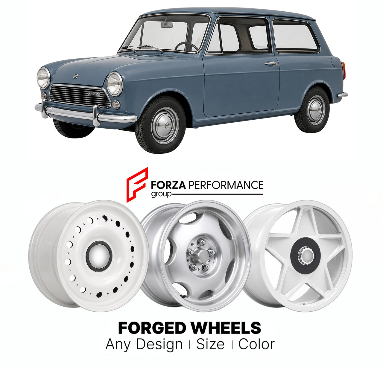 CUSTOM CLASSIC VINTAGE RESTOMOD RETRO OLD SCHOOL FORGED WHEELS RIMS for INNOCENTI MINI MINOR 1965 - 1975

Custom forged wheels for Innocenti Mini Minor 1965 - 1975. Classic, vintage, restomod wheel designs made to order in custom sizes, offsets, colors and finishes.

We manufacture premium quality forged wheels rims for Innocenti Mini Minor 1965 - 1975 in any design, size, color.

THIS WHEEL DESIGN CAN BE CUSTOM-MADE FOR YOUR CAR IN ANY SIZE AND COLOR OPTIONS
Available in monoblock, 2-piece, 3-piece, duoblo