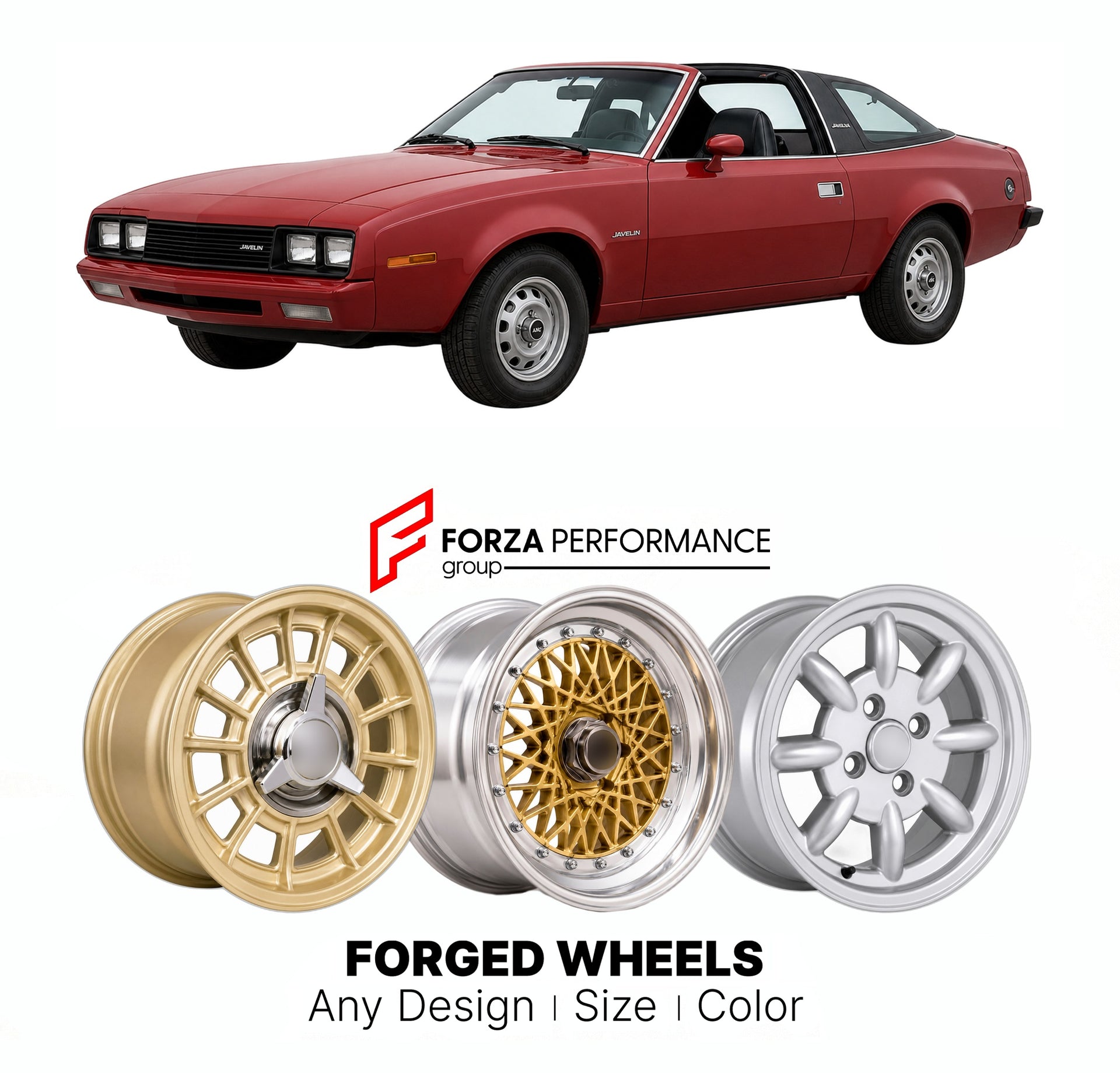 CUSTOM CLASSIC VINTAGE RESTOMOD RETRO OLD SCHOOL FORGED WHEELS RIMS for JBA JAVELIN 1985 - 1993

Custom forged wheels for JBA Javelin 1985 - 1993. Classic, vintage, restomod wheel designs made to order in custom sizes, offsets, colors and finishes.

We manufacture premium quality forged wheels rims for JBA Javelin 1985 - 1993 in any design, size, color.

THIS WHEEL DESIGN CAN BE CUSTOM-MADE FOR YOUR CAR IN ANY SIZE AND COLOR OPTIONS
Available in monoblock, 2-piece, 3-piece, duoblock, beadlock
3D wheel rende