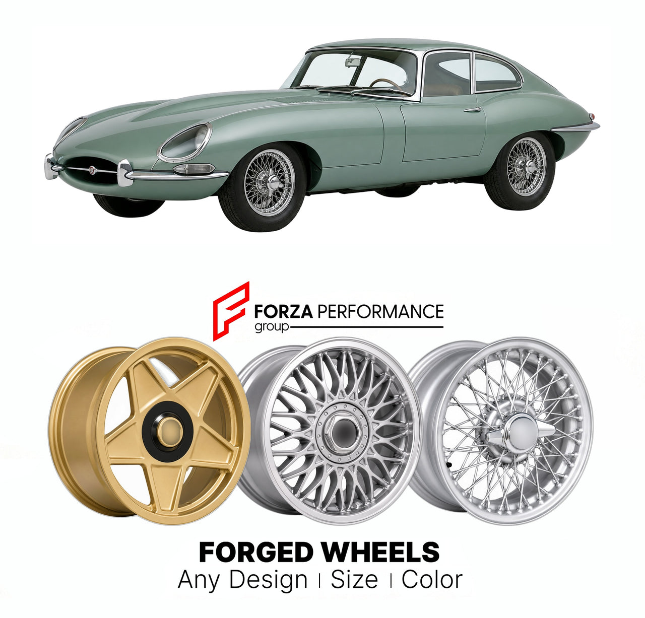 CUSTOM CLASSIC VINTAGE RESTOMOD RETRO OLD SCHOOL FORGED WHEELS RIMS for JAGUAR E-TYPE SERIES 1 XK 1961 - 1968

Custom forged wheels for Jaguar E-Type Series 1 XK 1961 - 1968. Classic, vintage, restomod wheel designs made to order in custom sizes, offsets, colors and finishes.

We manufacture premium quality forged wheels rims for Jaguar E-Type Series 1 XK 1961 - 1968 in any design, size, color.

THIS WHEEL DESIGN CAN BE CUSTOM-MADE FOR YOUR CAR IN ANY SIZE AND COLOR OPTIONS
Available in monoblock, 2-piece, 