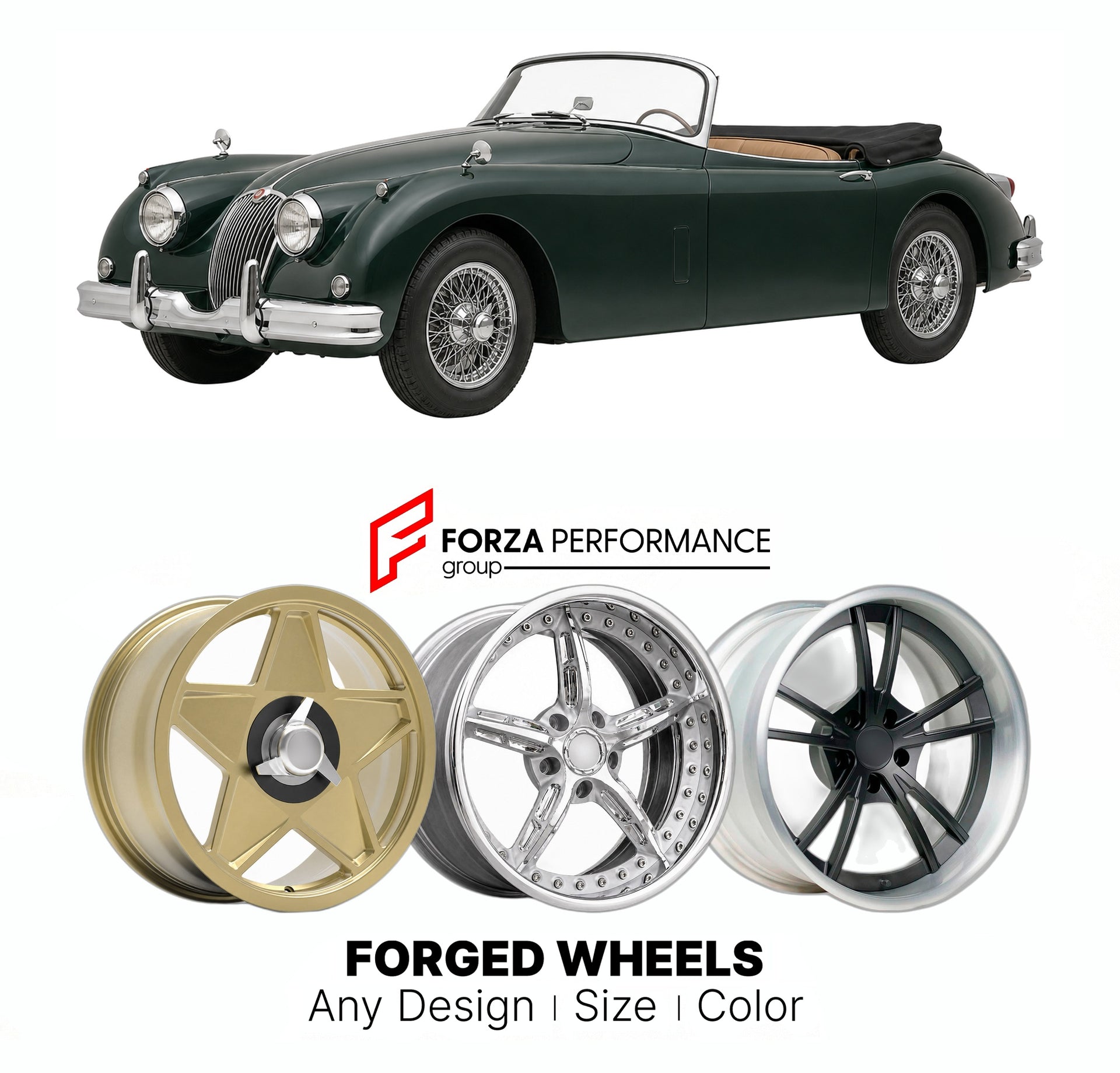 CUSTOM CLASSIC VINTAGE RESTOMOD RETRO OLD SCHOOL FORGED WHEELS RIMS for JAGUAR XK150 CABRIOLET DROPHEAD 1960 - 1961

Custom forged wheels for Jaguar XK150 Cabriolet Drophead 1960 - 1961. Classic, vintage, restomod wheel designs made to order in custom sizes, offsets, colors and finishes.

We manufacture premium quality forged wheels rims for Jaguar XK150 Cabriolet Drophead 1960 - 1961 in any design, size, color.

THIS WHEEL DESIGN CAN BE CUSTOM-MADE FOR YOUR CAR IN ANY SIZE AND COLOR OPTIONS
Available in mo