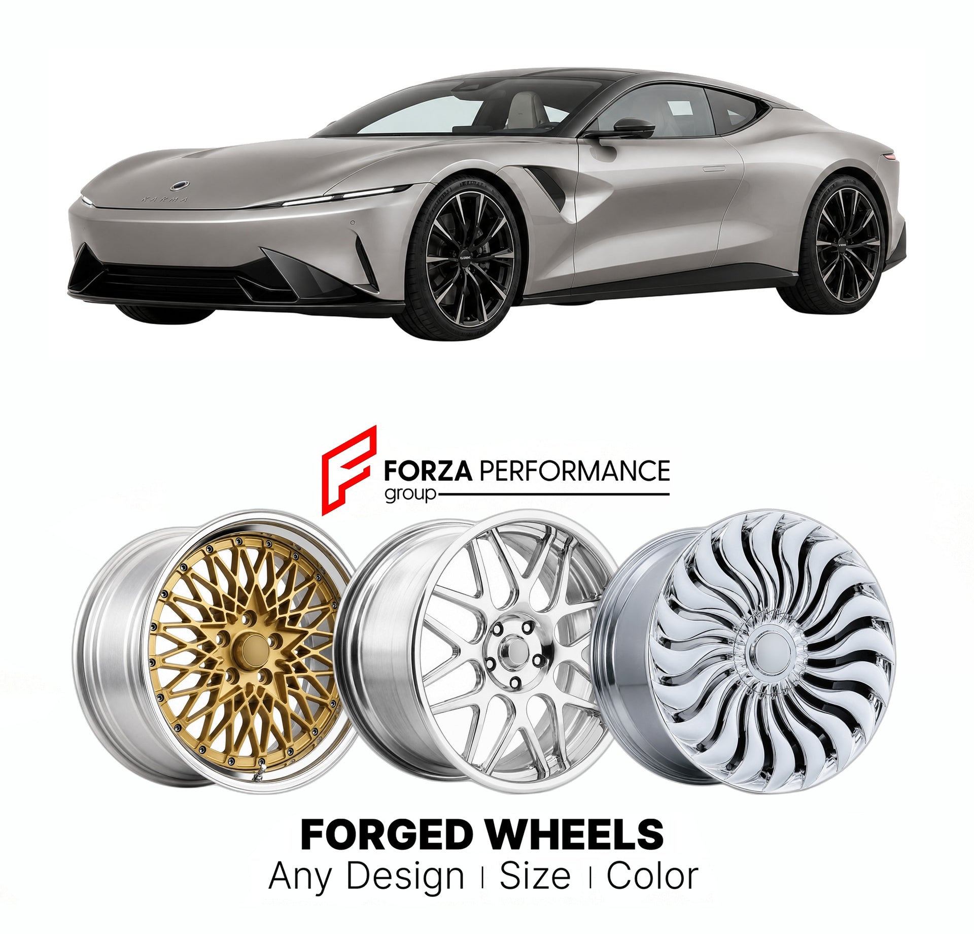 FORGED WHEELS RIMS for KARMA KAVEYA SUPER COUPE ANNOUNCED EV 2026+

Custom forged wheels for Karma Kaveya Super Coupe Announced EV 2026+. Made-to-order monoblock, 2-piece and 3-piece rims in custom sizes, offsets, colors and finishes with guaranteed fitment.

We manufacture premium quality forged wheels rims for Karma Kaveya Super Coupe Announced EV 2026+ in any design, size, color.

THIS WHEEL DESIGN CAN BE CUSTOM-MADE FOR YOUR CAR IN ANY SIZE AND COLOR OPTIONS
Available in monoblock, 2-piece, 3-piece, duo