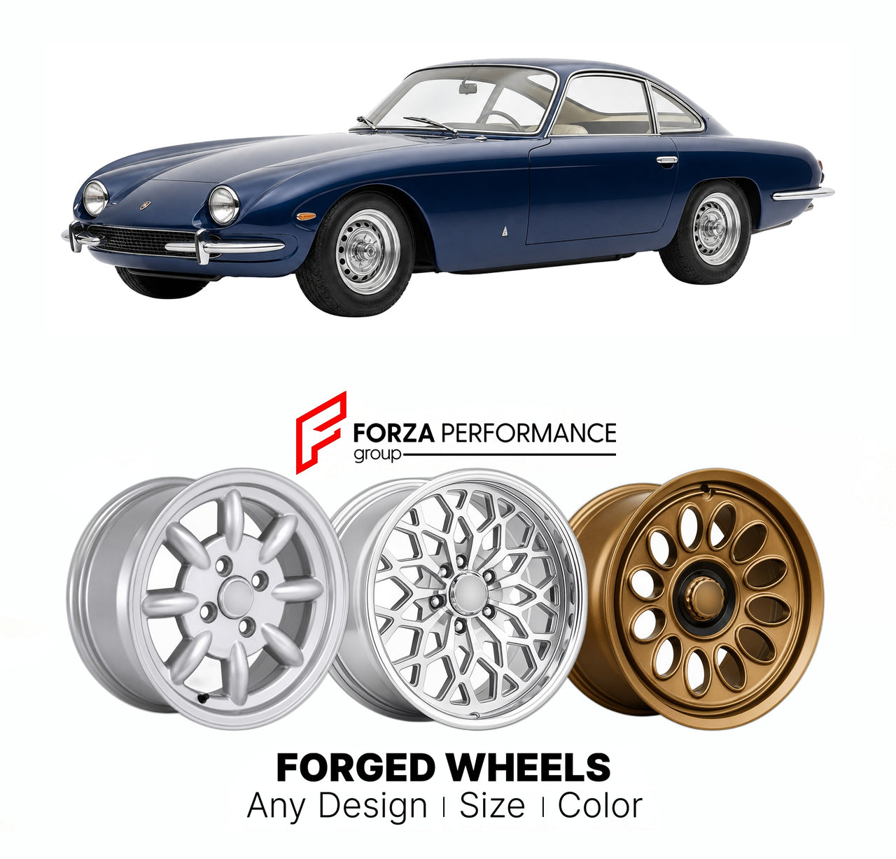 CUSTOM CLASSIC VINTAGE RESTOMOD RETRO OLD SCHOOL FORGED WHEELS RIMS for LAMBORGHINI 350 GT 1964 - 1966

Custom forged wheels for Lamborghini 350 GT 1964 - 1966. Classic, vintage, restomod wheel designs made to order in custom sizes, offsets, colors and finishes.

We manufacture premium quality forged wheels rims for Lamborghini 350 GT 1964 - 1966 in any design, size, color.

THIS WHEEL DESIGN CAN BE CUSTOM-MADE FOR YOUR CAR IN ANY SIZE AND COLOR OPTIONS
Available in monoblock, 2-piece, 3-piece, duoblock, be