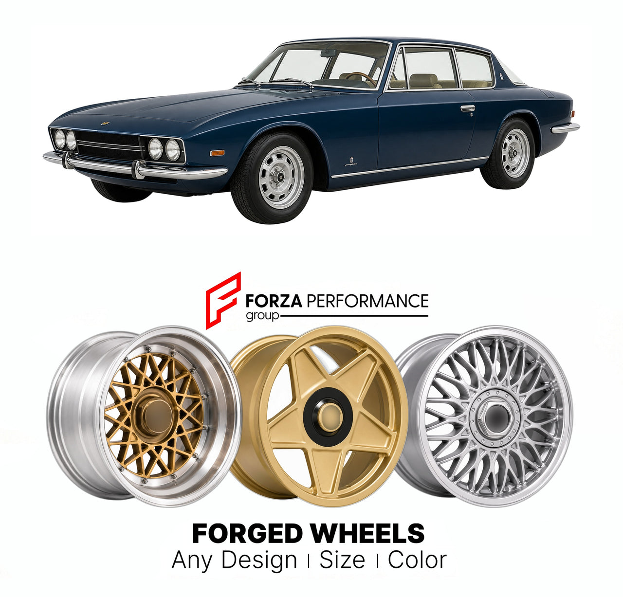 CUSTOM CLASSIC VINTAGE RESTOMOD RETRO OLD SCHOOL FORGED WHEELS RIMS for LAMBORGHINI ISLERO 1968 - 1969

Custom forged wheels for Lamborghini Islero 1968 - 1969. Classic, vintage, restomod wheel designs made to order in custom sizes, offsets, colors and finishes.

We manufacture premium quality forged wheels rims for Lamborghini Islero 1968 - 1969 in any design, size, color.

THIS WHEEL DESIGN CAN BE CUSTOM-MADE FOR YOUR CAR IN ANY SIZE AND COLOR OPTIONS
Available in monoblock, 2-piece, 3-piece, duoblock, be