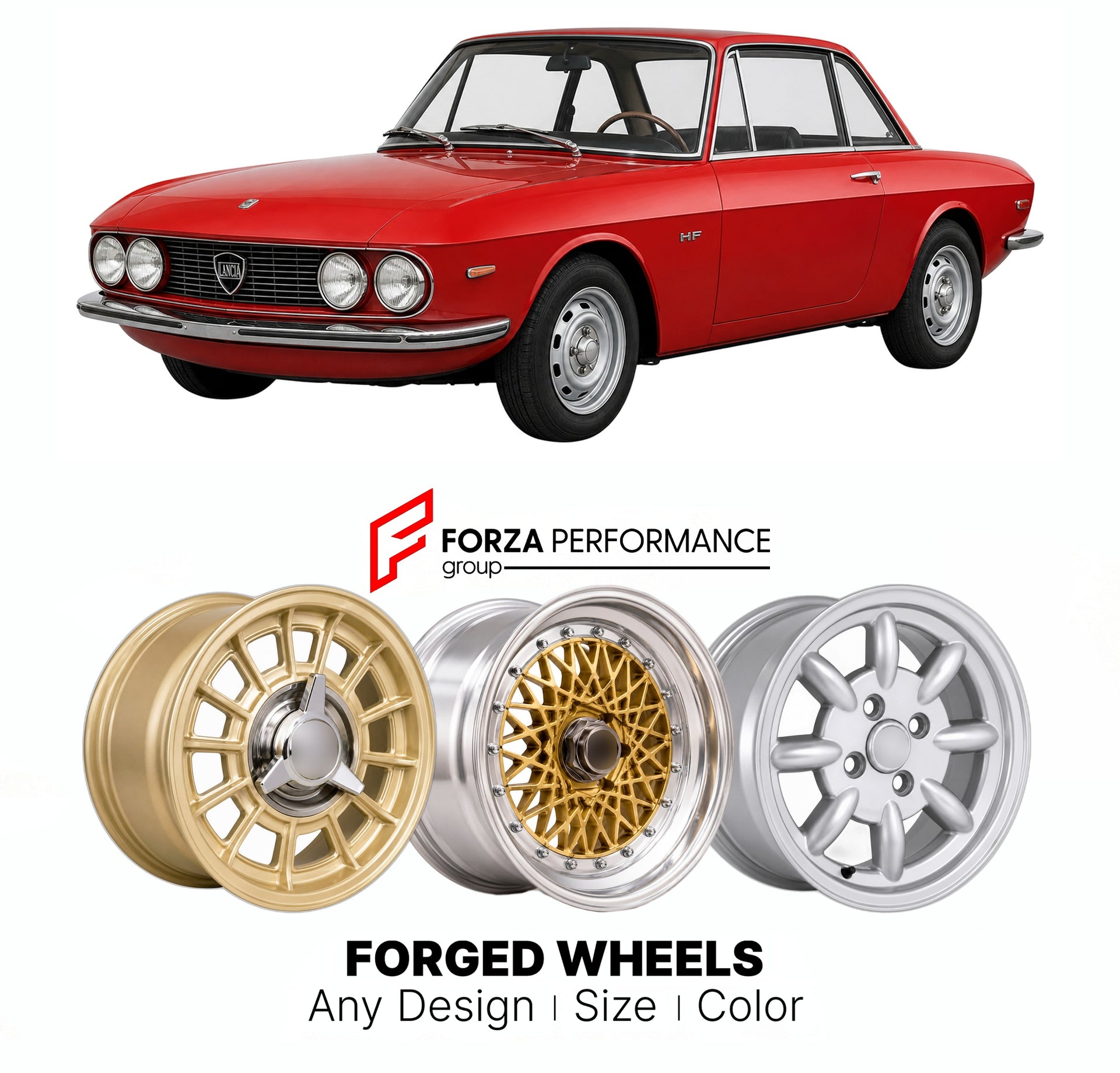CUSTOM CLASSIC VINTAGE RESTOMOD RETRO OLD SCHOOL FORGED WHEELS RIMS for LANCIA FULVIA HF 1966 - 1974

Custom forged wheels for Lancia Fulvia HF 1966 - 1974. Classic, vintage, restomod wheel designs made to order in custom sizes, offsets, colors and finishes.

We manufacture premium quality forged wheels rims for Lancia Fulvia HF 1966 - 1974 in any design, size, color.

THIS WHEEL DESIGN CAN BE CUSTOM-MADE FOR YOUR CAR IN ANY SIZE AND COLOR OPTIONS
Available in monoblock, 2-piece, 3-piece, duoblock, beadlock