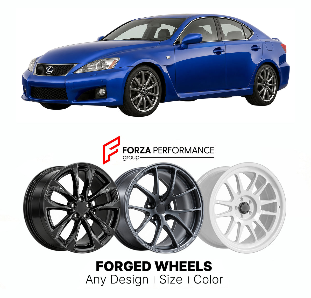 FORGED WHEELS RIMS for LEXUS IS F XE20 2007 - 2014

Custom forged wheels for Lexus IS F XE20 2007 - 2014. Made-to-order monoblock, 2-piece and 3-piece rims in custom sizes, offsets, colors and finishes with guaranteed fitment.

We manufacture premium quality forged wheels rims for Lexus IS F XE20 2007 - 2014 in any design, size, color.

JDM WHEEL DESIGNS: our Japanese collection for sports cars and coupes includes designs inspired by Rays Volk Racing, XXR, SSR, Enkei, Cosmis Racing, Rota, Liberty Walk, Top 
