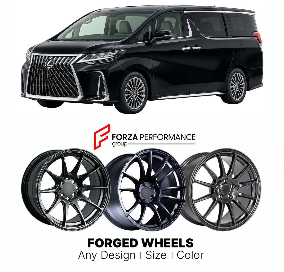 FORGED WHEELS RIMS for LEXUS LM AH30 2019 - 2023

Custom forged wheels for Lexus LM AH30 2019 - 2023. Made-to-order monoblock, 2-piece and 3-piece rims in custom sizes, offsets, colors and finishes with guaranteed fitment.

We manufacture premium quality forged wheels rims for Lexus LM AH30 2019 - 2023 in any design, size, color.

JDM WHEEL DESIGNS: our Japanese collection for hatchbacks, kei cars and MPVs includes designs inspired by Rays Volk Racing, Enkei, XXR, Rota, Work Wheels, Cosmis Racing, SSR, Adva