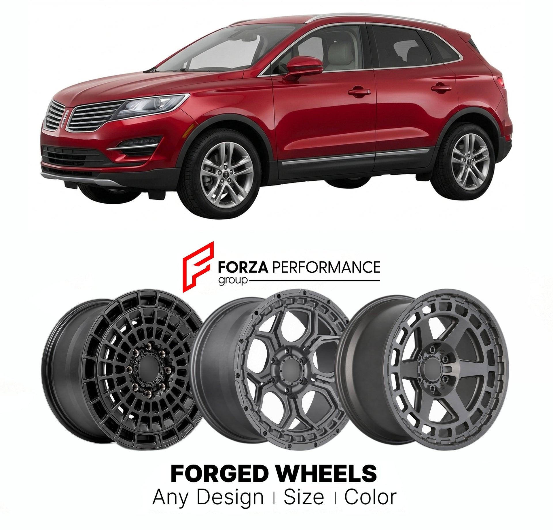 FORGED WHEELS RIMS for LINCOLN MKC 2015 - 2019

Custom forged wheels for Lincoln MKC 2015 - 2019. Made-to-order monoblock, 2-piece and 3-piece rims in custom sizes, offsets, colors and finishes with guaranteed fitment.

We manufacture premium quality forged wheels rims for Lincoln MKC 2015 - 2019 in any design, size, color.

THIS WHEEL DESIGN CAN BE CUSTOM-MADE FOR YOUR CAR IN ANY SIZE AND COLOR OPTIONS
Available in monoblock, 2-piece, 3-piece, duoblock, beadlock
3D wheel renderings are provided according t