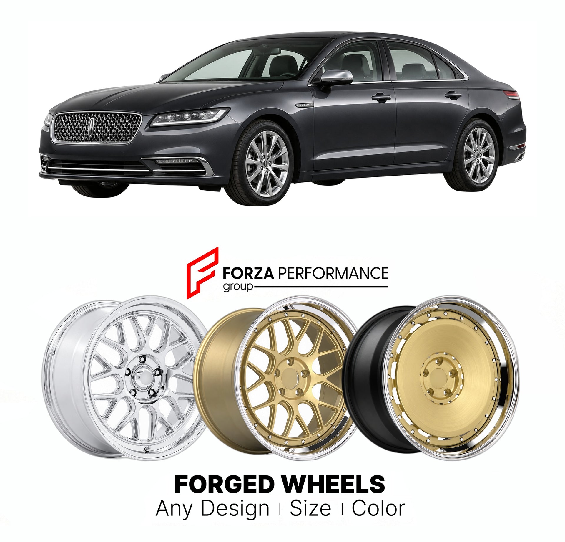 FORGED WHEELS RIMS for LINCOLN MKZ BLACK LABEL ZEPHYR 2006 - 2020

Custom forged wheels for Lincoln MKZ Black Label Zephyr 2006 - 2020. Made-to-order monoblock, 2-piece and 3-piece rims in custom sizes, offsets, colors and finishes with guaranteed fitment.

We manufacture premium quality forged wheels rims for Lincoln MKZ Black Label Zephyr 2006 - 2020 in any design, size, color.

THIS WHEEL DESIGN CAN BE CUSTOM-MADE FOR YOUR CAR IN ANY SIZE AND COLOR OPTIONS
Available in monoblock, 2-piece, 3-piece, duoblo