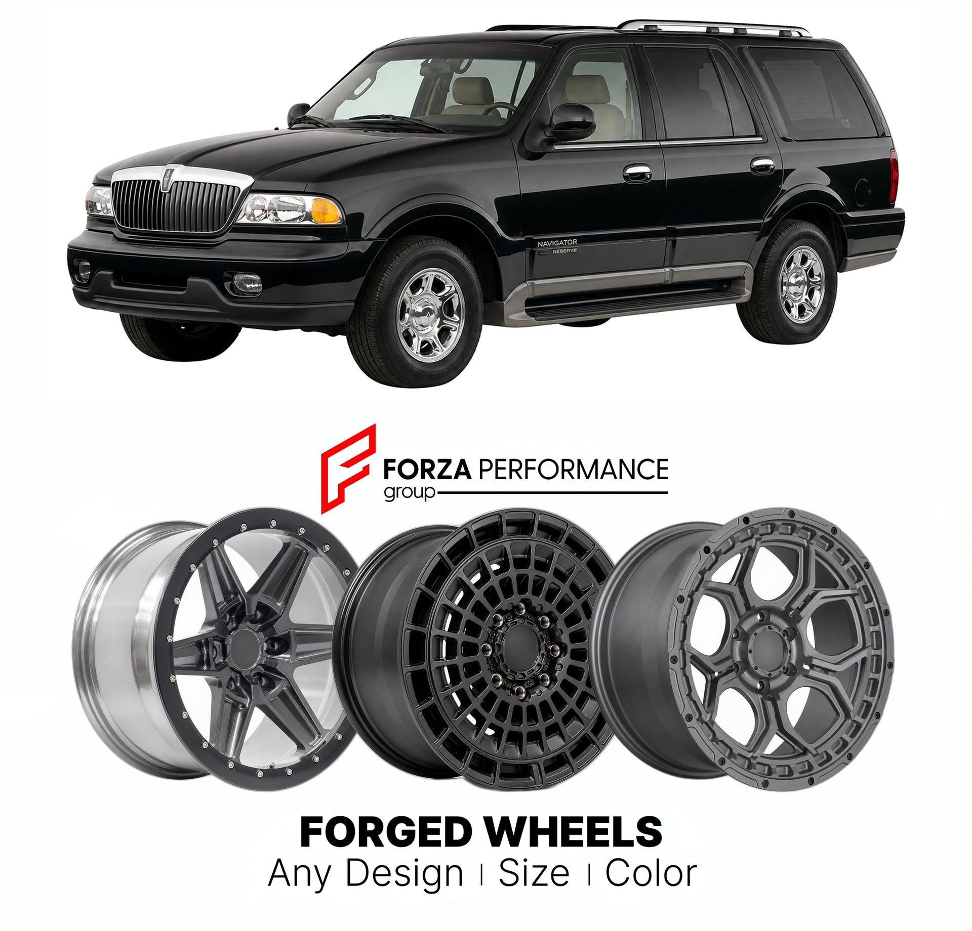 FORGED WHEELS RIMS for LINCOLN NAVIGATOR RESERVE 1998+

Custom forged wheels for Lincoln Navigator Reserve 1998+. Made-to-order monoblock, 2-piece and 3-piece rims in custom sizes, offsets, colors and finishes with guaranteed fitment.

We manufacture premium quality forged wheels rims for Lincoln Navigator Reserve 1998+ in any design, size, color.

THIS WHEEL DESIGN CAN BE CUSTOM-MADE FOR YOUR CAR IN ANY SIZE AND COLOR OPTIONS
Available in monoblock, 2-piece, 3-piece, duoblock, beadlock
3D wheel renderings 