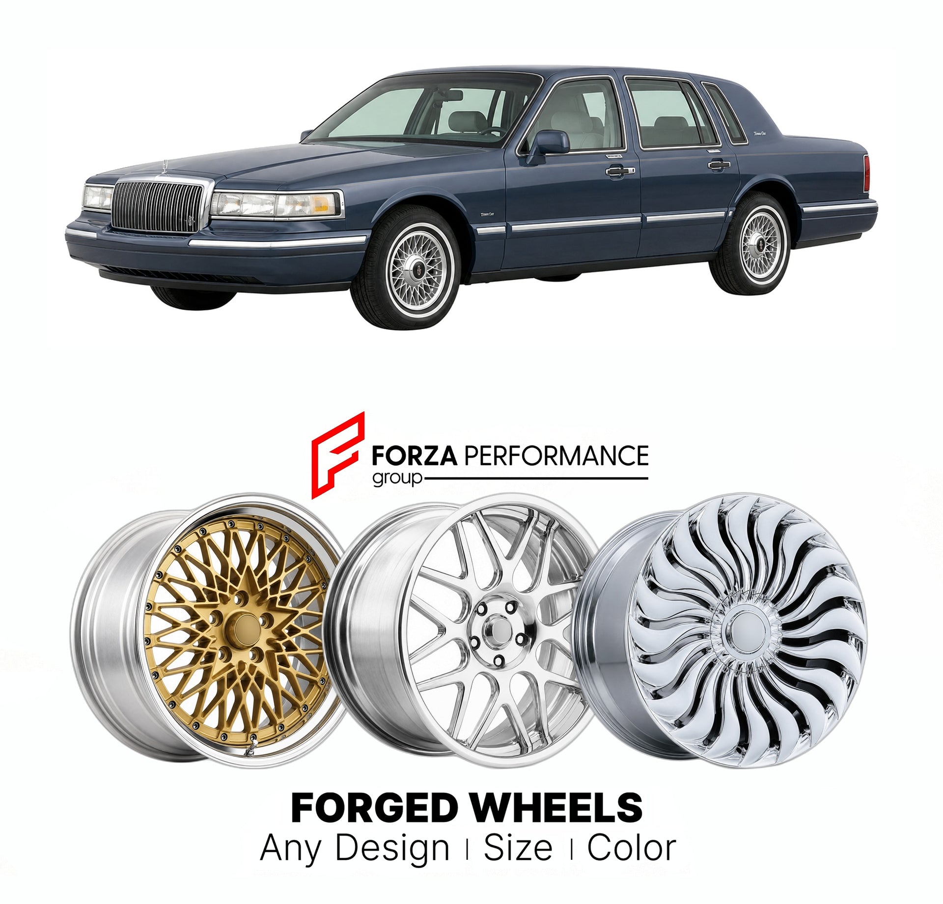 FORGED WHEELS RIMS for LINCOLN TOWN CAR DESIGNER SERIES 1990 - 2011

Custom forged wheels for Lincoln Town Car Designer Series 1990 - 2011. Made-to-order monoblock, 2-piece and 3-piece rims in custom sizes, offsets, colors and finishes with guaranteed fitment.

We manufacture premium quality forged wheels rims for Lincoln Town Car Designer Series 1990 - 2011 in any design, size, color.

THIS WHEEL DESIGN CAN BE CUSTOM-MADE FOR YOUR CAR IN ANY SIZE AND COLOR OPTIONS
Available in monoblock, 2-piece, 3-piece, 