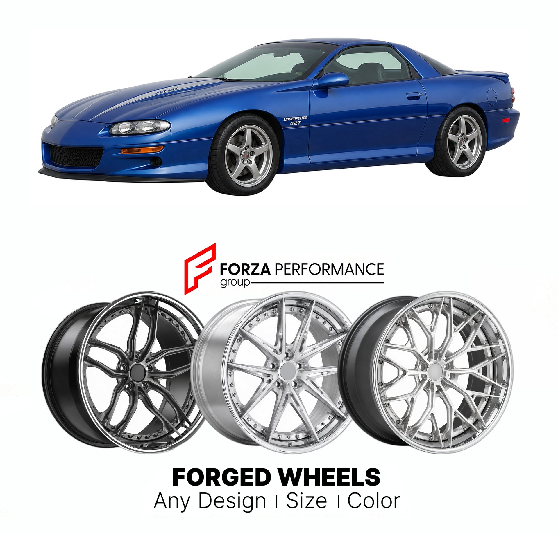 FORGED WHEELS RIMS for LINGENFELTER CAMARO 427 LS7 1993+

Custom forged wheels for Lingenfelter Camaro 427 LS7 1993+. Made-to-order monoblock, 2-piece and 3-piece rims in custom sizes, offsets, colors and finishes with guaranteed fitment.

We manufacture premium quality forged wheels rims for Lingenfelter Camaro 427 LS7 1993+ in any design, size, color.

THIS WHEEL DESIGN CAN BE CUSTOM-MADE FOR YOUR CAR IN ANY SIZE AND COLOR OPTIONS
Available in monoblock, 2-piece, 3-piece, duoblock, beadlock
3D wheel rende