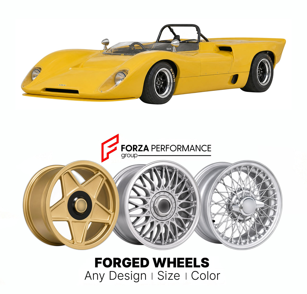 CUSTOM CLASSIC VINTAGE RESTOMOD RETRO OLD SCHOOL FORGED WHEELS RIMS for LOLA T590 C SPORTS 2000 1980 - 1980

Custom forged wheels for Lola T590 C Sports 2000 1980 - 1980. Classic, vintage, restomod wheel designs made to order in custom sizes, offsets, colors and finishes.

We manufacture premium quality forged wheels rims for Lola T590 C Sports 2000 1980 - 1980 in any design, size, color.

THIS WHEEL DESIGN CAN BE CUSTOM-MADE FOR YOUR CAR IN ANY SIZE AND COLOR OPTIONS
Available in monoblock, 2-piece, 3-piec