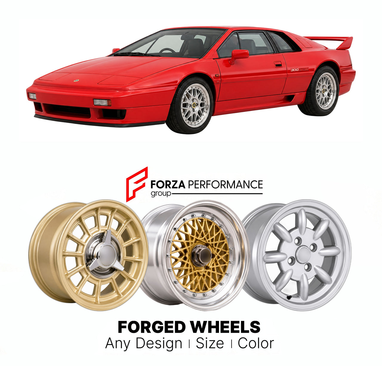 CUSTOM CLASSIC VINTAGE RESTOMOD RETRO OLD SCHOOL FORGED WHEELS RIMS for LOTUS ESPRIT SPORT 300 TYPE 105 1993 - 1994

Custom forged wheels for Lotus Esprit Sport 300 Type 105 1993 - 1994. Classic, vintage, restomod wheel designs made to order in custom sizes, offsets, colors and finishes.

We manufacture premium quality forged wheels rims for Lotus Esprit Sport 300 Type 105 1993 - 1994 in any design, size, color.

THIS WHEEL DESIGN CAN BE CUSTOM-MADE FOR YOUR CAR IN ANY SIZE AND COLOR OPTIONS
Available in mo