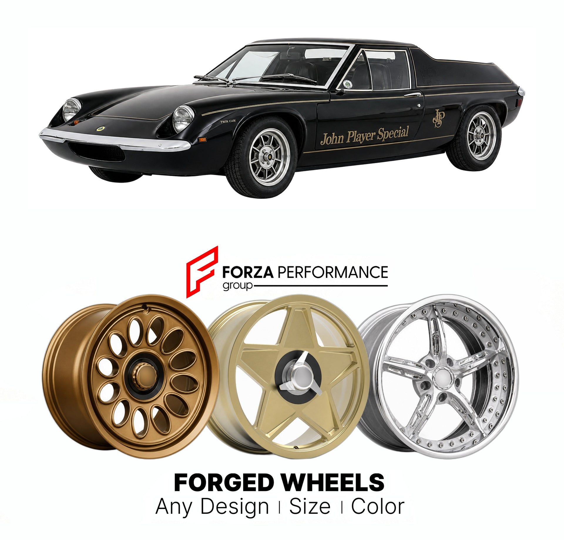 CUSTOM CLASSIC VINTAGE RESTOMOD RETRO OLD SCHOOL FORGED WHEELS RIMS for LOTUS EUROPA TWIN CAM JOHN PLAYER SPECIAL 1972 - 1975

Custom forged wheels for Lotus Europa Twin Cam John Player Special 1972 - 1975. Classic, vintage, restomod wheel designs made to order in custom sizes, offsets, colors and finishes.

We manufacture premium quality forged wheels rims for Lotus Europa Twin Cam John Player Special 1972 - 1975 in any design, size, color.

THIS WHEEL DESIGN CAN BE CUSTOM-MADE FOR YOUR CAR IN ANY SIZE AND