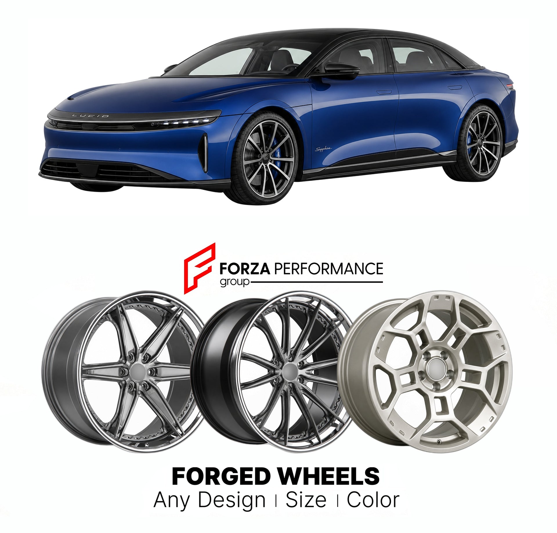 FORGED WHEELS RIMS for LUCID AIR SAPPHIRE PERFORMANCE MODEL 2023+

Custom forged wheels for Lucid Air Sapphire Performance Model 2023+. Made-to-order monoblock, 2-piece and 3-piece rims in custom sizes, offsets, colors and finishes with guaranteed fitment.

We manufacture premium quality forged wheels rims for Lucid Air Sapphire Performance Model 2023+ in any design, size, color.

THIS WHEEL DESIGN CAN BE CUSTOM-MADE FOR YOUR CAR IN ANY SIZE AND COLOR OPTIONS
Available in monoblock, 2-piece, 3-piece, duoblo