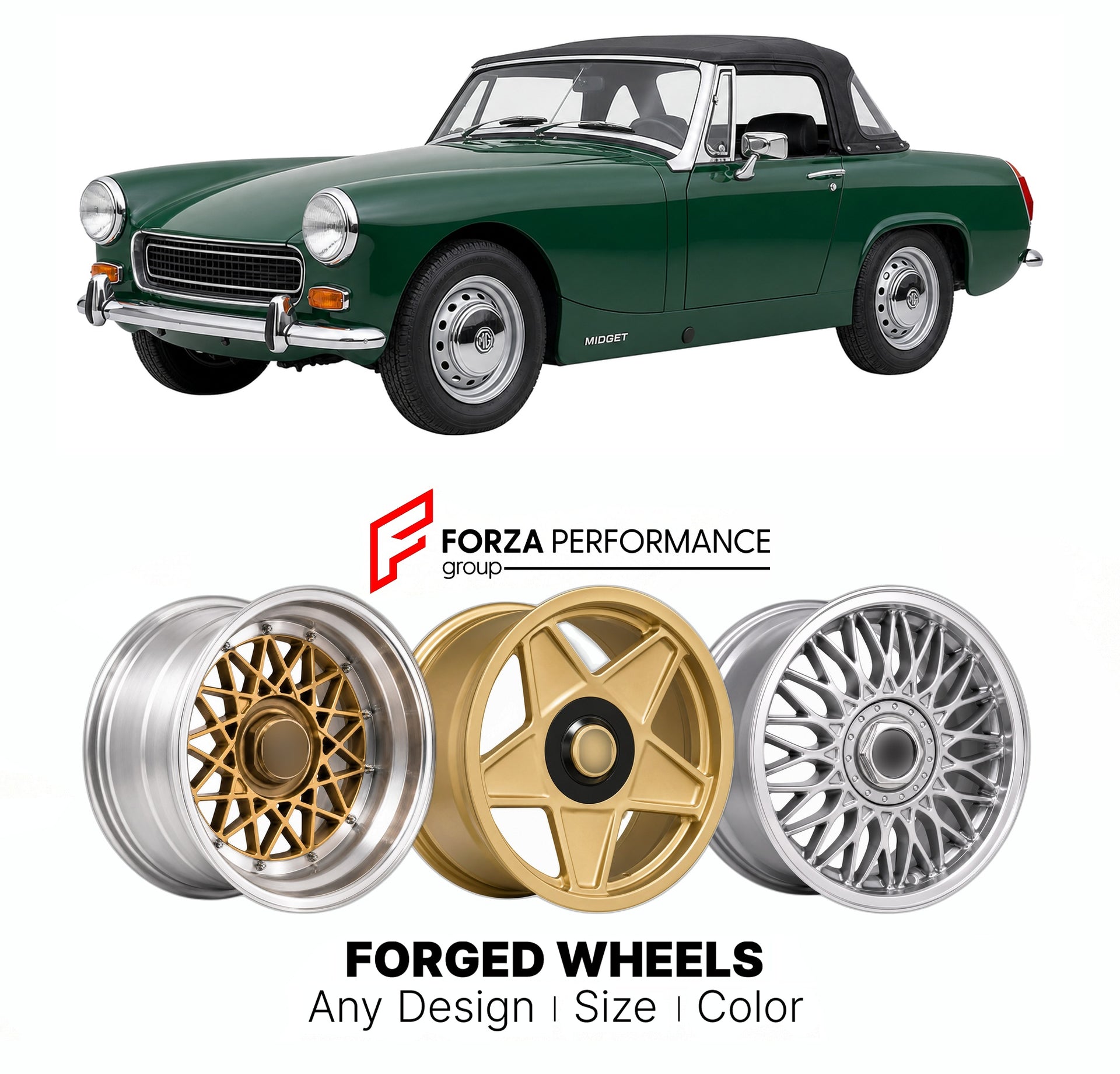 CUSTOM CLASSIC VINTAGE RESTOMOD RETRO OLD SCHOOL FORGED WHEELS RIMS for MG MIDGET 1275 MK III 1966 - 1974

Custom forged wheels for MG Midget 1275 MK III 1966 - 1974. Classic, vintage, restomod wheel designs made to order in custom sizes, offsets, colors and finishes.

We manufacture premium quality forged wheels rims for MG Midget 1275 MK III 1966 - 1974 in any design, size, color.

THIS WHEEL DESIGN CAN BE CUSTOM-MADE FOR YOUR CAR IN ANY SIZE AND COLOR OPTIONS
Available in monoblock, 2-piece, 3-piece, duo