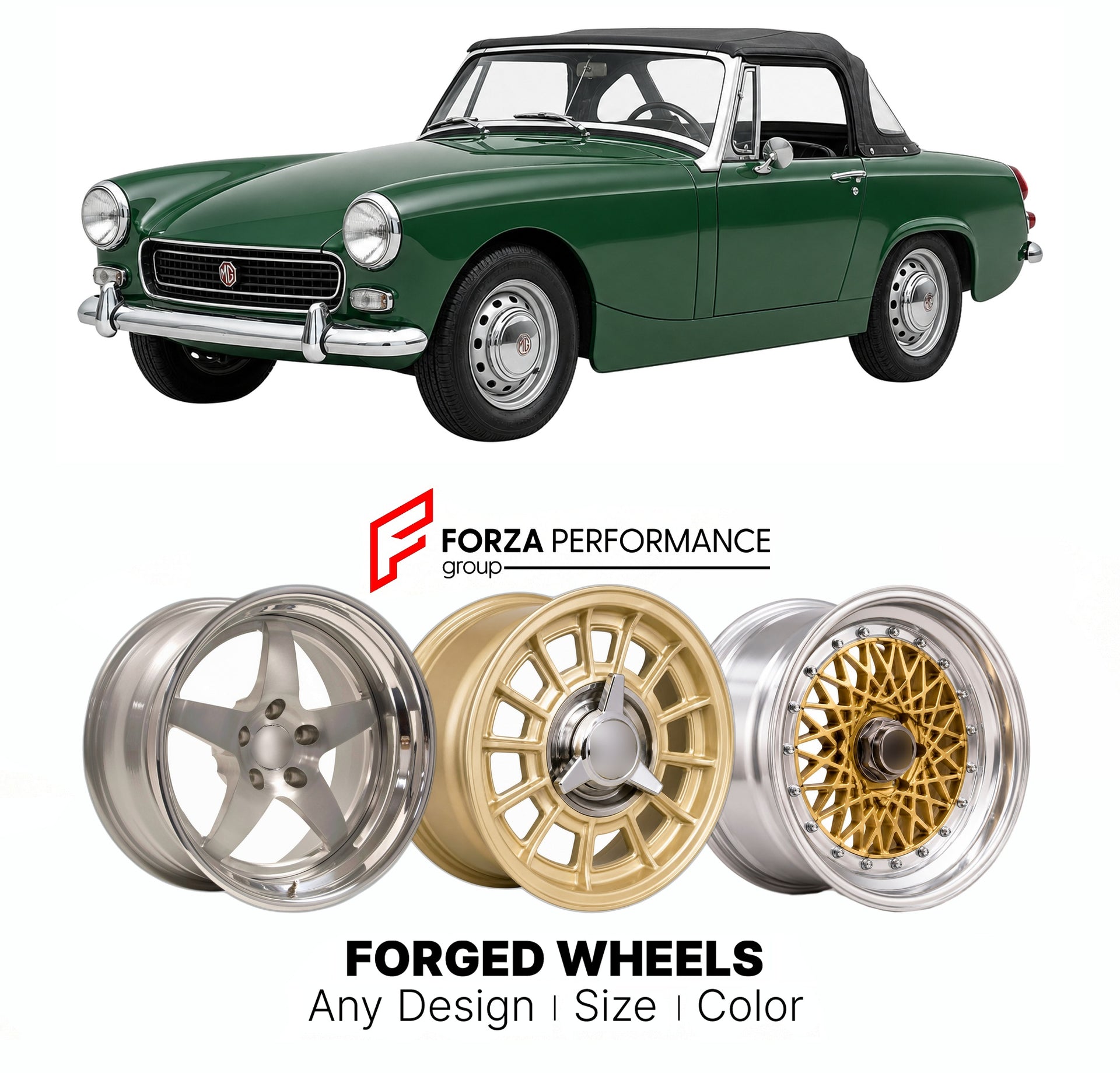 CUSTOM CLASSIC VINTAGE RESTOMOD RETRO OLD SCHOOL FORGED WHEELS RIMS for MG MIDGET MK I 1961 - 1964

Custom forged wheels for MG Midget MK I 1961 - 1964. Classic, vintage, restomod wheel designs made to order in custom sizes, offsets, colors and finishes.

We manufacture premium quality forged wheels rims for MG Midget MK I 1961 - 1964 in any design, size, color.

THIS WHEEL DESIGN CAN BE CUSTOM-MADE FOR YOUR CAR IN ANY SIZE AND COLOR OPTIONS
Available in monoblock, 2-piece, 3-piece, duoblock, beadlock
3D wh