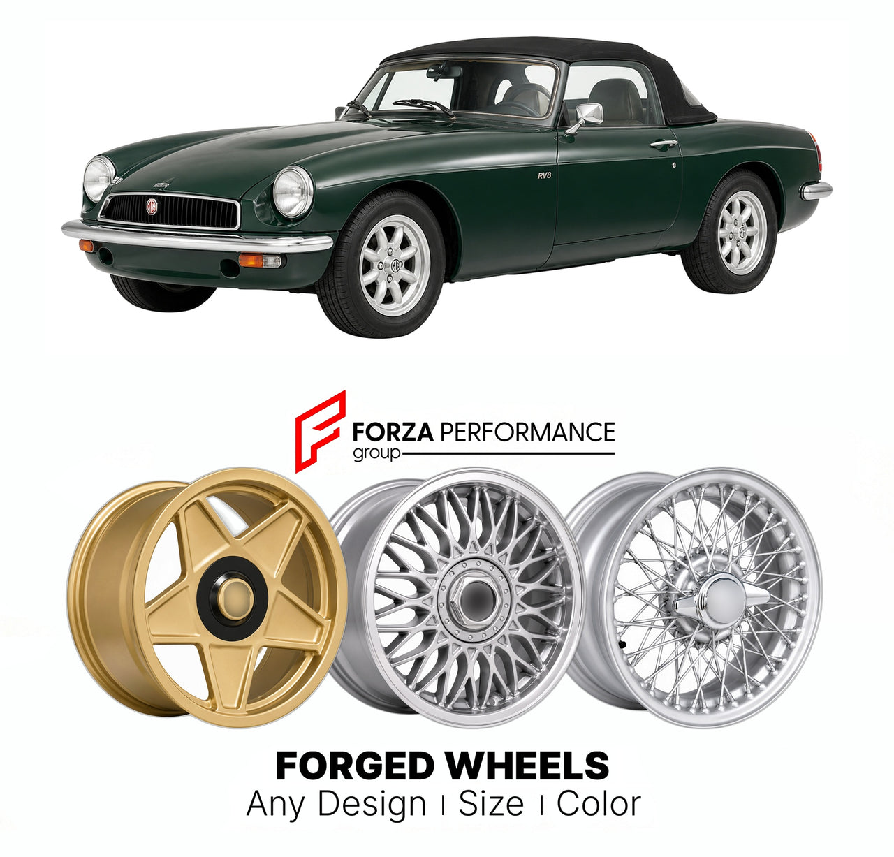 CUSTOM CLASSIC VINTAGE RESTOMOD RETRO OLD SCHOOL FORGED WHEELS RIMS for MG RV8 1992 - 1995

Custom forged wheels for MG RV8 1992 - 1995. Classic, vintage, restomod wheel designs made to order in custom sizes, offsets, colors and finishes.

We manufacture premium quality forged wheels rims for MG RV8 1992 - 1995 in any design, size, color.

THIS WHEEL DESIGN CAN BE CUSTOM-MADE FOR YOUR CAR IN ANY SIZE AND COLOR OPTIONS
Available in monoblock, 2-piece, 3-piece, duoblock, beadlock
3D wheel renderings are provi