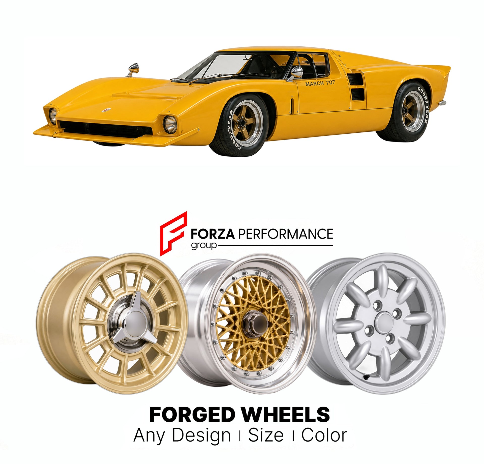 CUSTOM CLASSIC VINTAGE RESTOMOD RETRO OLD SCHOOL FORGED WHEELS RIMS for MARCH 707 CAN-AM 1970 - 1970

Custom forged wheels for March 707 Can-Am 1970 - 1970. Classic, vintage, restomod wheel designs made to order in custom sizes, offsets, colors and finishes.

We manufacture premium quality forged wheels rims for March 707 Can-Am 1970 - 1970 in any design, size, color.

THIS WHEEL DESIGN CAN BE CUSTOM-MADE FOR YOUR CAR IN ANY SIZE AND COLOR OPTIONS
Available in monoblock, 2-piece, 3-piece, duoblock, beadlock