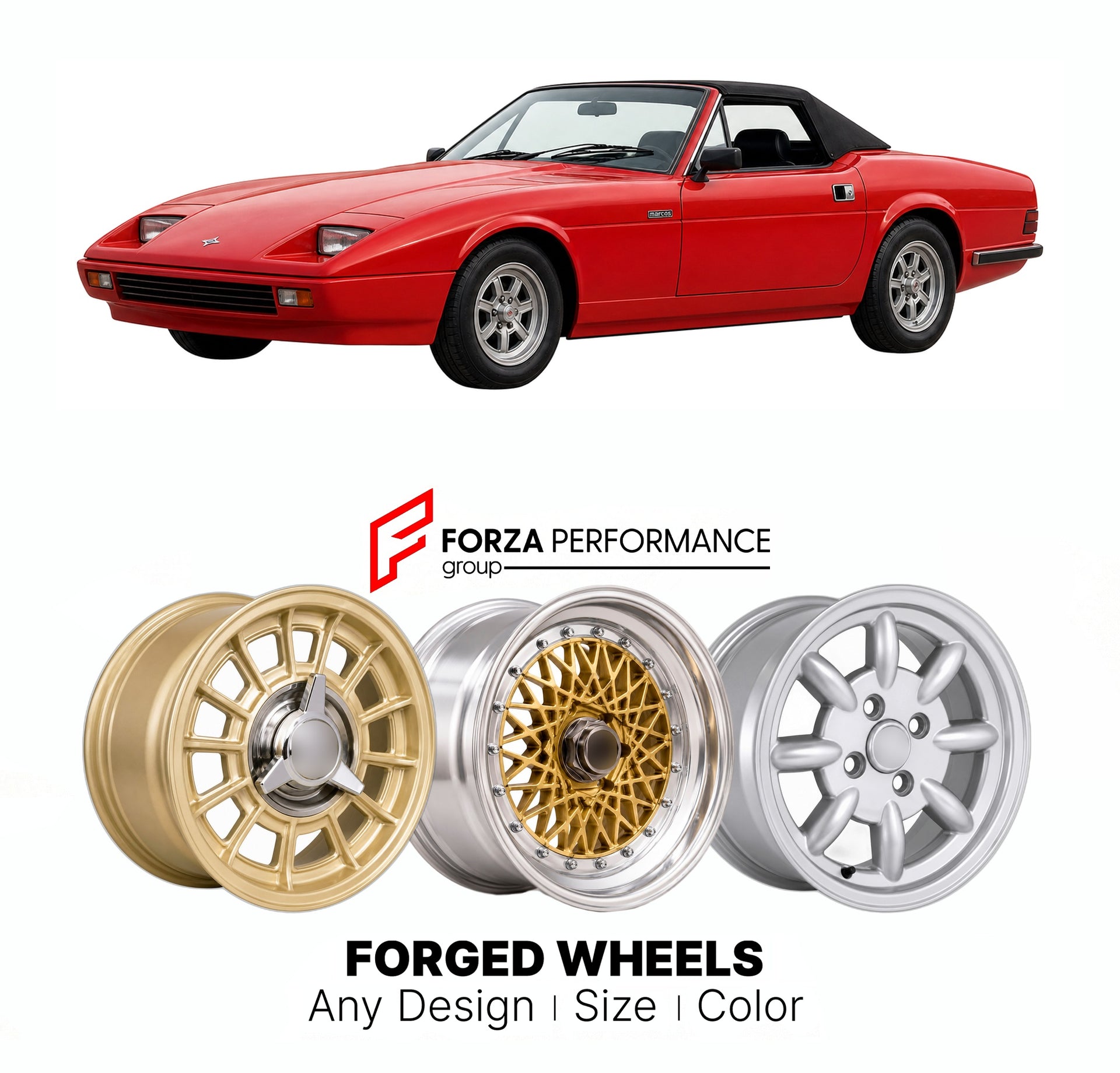 CUSTOM CLASSIC VINTAGE RESTOMOD RETRO OLD SCHOOL FORGED WHEELS RIMS for MARCOS SPYDER 1986 - 1993

Custom forged wheels for Marcos Spyder 1986 - 1993. Classic, vintage, restomod wheel designs made to order in custom sizes, offsets, colors and finishes.

We manufacture premium quality forged wheels rims for Marcos Spyder 1986 - 1993 in any design, size, color.

THIS WHEEL DESIGN CAN BE CUSTOM-MADE FOR YOUR CAR IN ANY SIZE AND COLOR OPTIONS
Available in monoblock, 2-piece, 3-piece, duoblock, beadlock
3D wheel