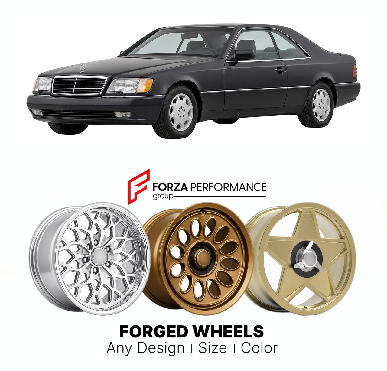 CUSTOM CLASSIC VINTAGE RESTOMOD RETRO OLD SCHOOL FORGED WHEELS RIMS for MERCEDES-BENZ S-CLASS C140 SEC CL-CLASS 1992 - 1999

Custom forged wheels for Mercedes-Benz S-Class C140 SEC CL-Class 1992 - 1999. Classic, vintage, restomod wheel designs made to order in custom sizes, offsets, colors and finishes.

We manufacture premium quality forged wheels rims for Mercedes-Benz S-Class C140 SEC CL-Class 1992 - 1999 in any design, size, color.

THIS WHEEL DESIGN CAN BE CUSTOM-MADE FOR YOUR CAR IN ANY SIZE AND COLOR