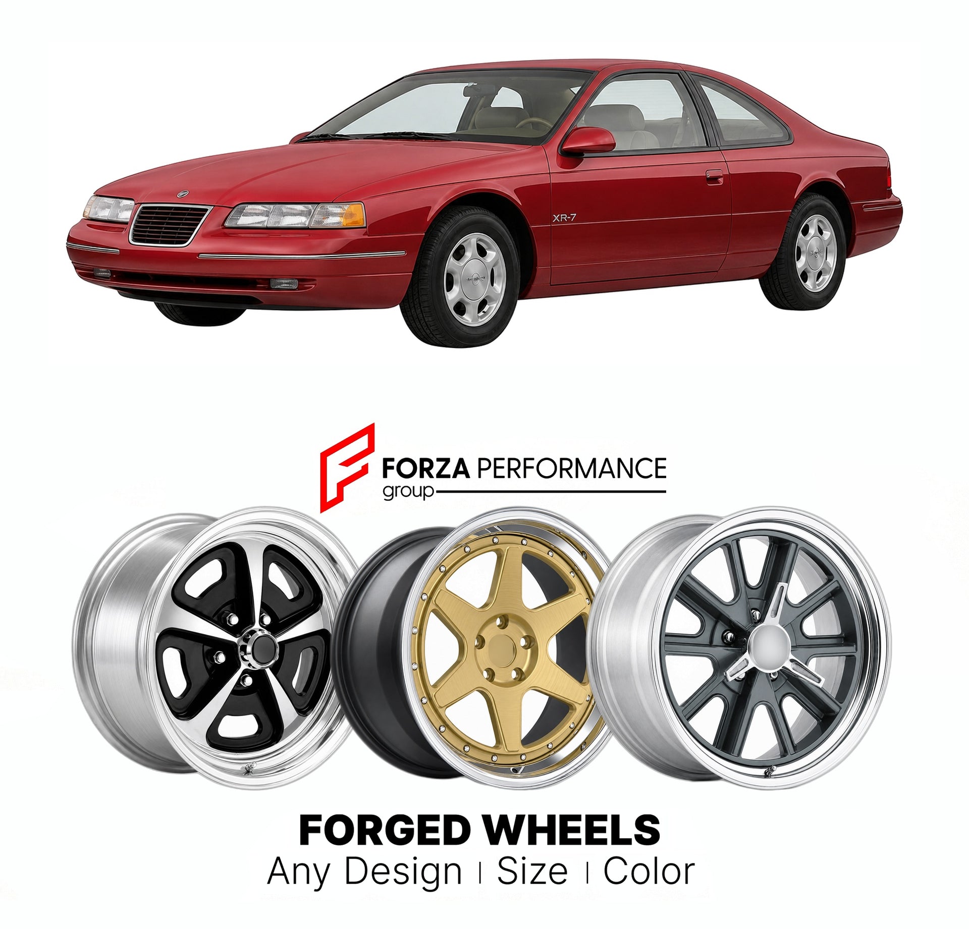 FORGED WHEELS RIMS for MERCURY COUGAR XR7 MN12 1990 - 2002

Custom forged wheels for Mercury Cougar XR7 MN12 1990 - 2002. Made-to-order monoblock, 2-piece and 3-piece rims in custom sizes, offsets, colors and finishes with guaranteed fitment.

We manufacture premium quality forged wheels rims for Mercury Cougar XR7 MN12 1990 - 2002 in any design, size, color.

THIS WHEEL DESIGN CAN BE CUSTOM-MADE FOR YOUR CAR IN ANY SIZE AND COLOR OPTIONS
Available in monoblock, 2-piece, 3-piece, duoblock, beadlock
3D wheel