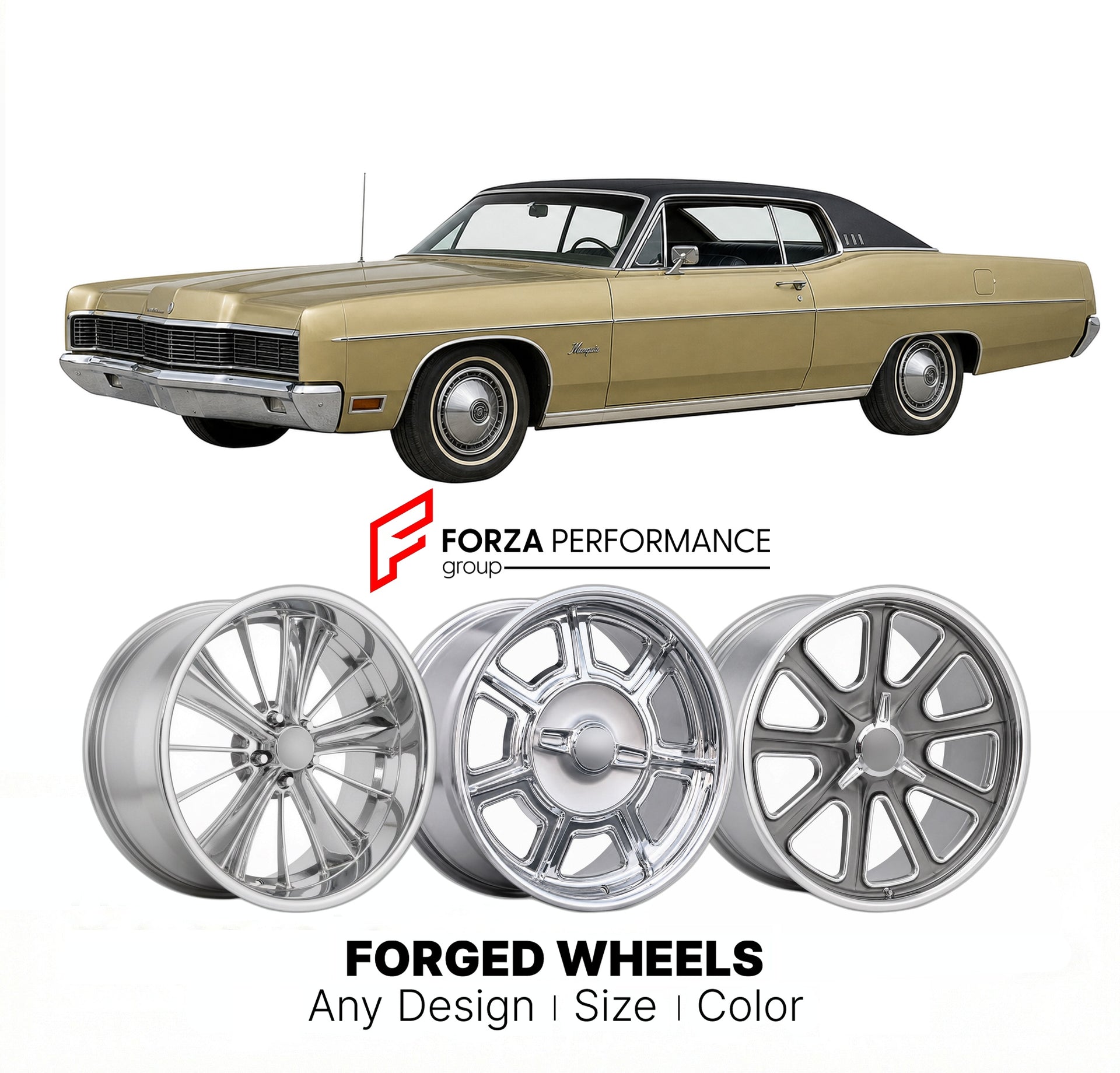 CUSTOM CLASSIC VINTAGE RESTOMOD RETRO OLD SCHOOL FORGED WHEELS RIMS for MERCURY MARQUIS 1969 - 1978
Custom forged wheels for classic American muscle cars. Ideal for restomod builds, vintage restorations, and show cars. Deep dish and retro styling available.

We manufacture premium quality forged wheels rims for Mercury Marquis 1969 - 1978 in any design, size, color.

THIS WHEEL DESIGN CAN BE CUSTOM-MADE FOR YOUR CAR IN ANY SIZE AND COLOR OPTIONS
Available in monoblock, 2-piece, 3-piece, duoblock, beadlock
3