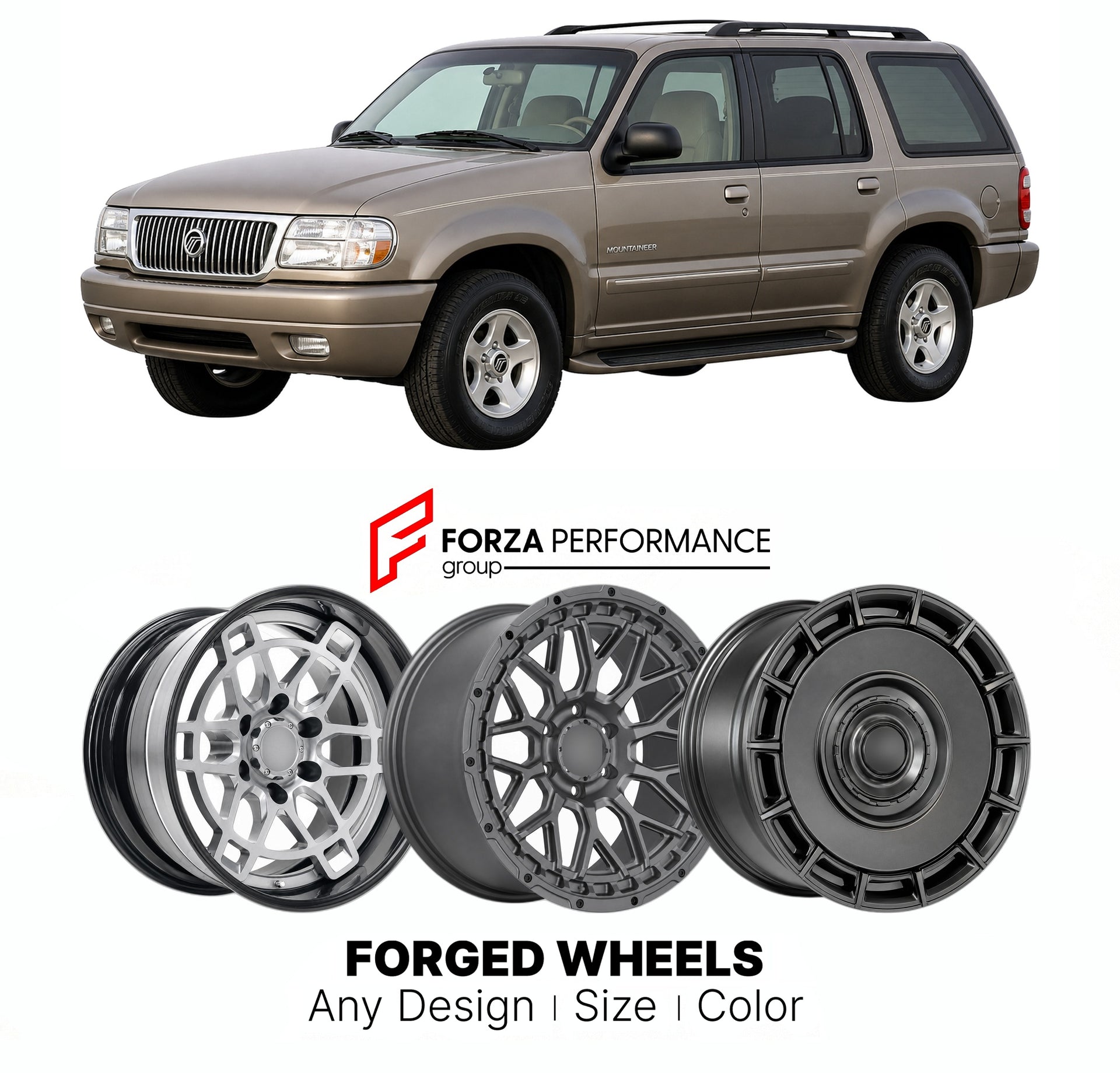 FORGED WHEELS RIMS for MERCURY MOUNTAINEER V8 AWD 1997 - 2010

Custom forged wheels for Mercury Mountaineer V8 AWD 1997 - 2010. Made-to-order monoblock, 2-piece and 3-piece rims in custom sizes, offsets, colors and finishes with guaranteed fitment.

We manufacture premium quality forged wheels rims for Mercury Mountaineer V8 AWD 1997 - 2010 in any design, size, color.

THIS WHEEL DESIGN CAN BE CUSTOM-MADE FOR YOUR CAR IN ANY SIZE AND COLOR OPTIONS
Available in monoblock, 2-piece, 3-piece, duoblock, beadlock