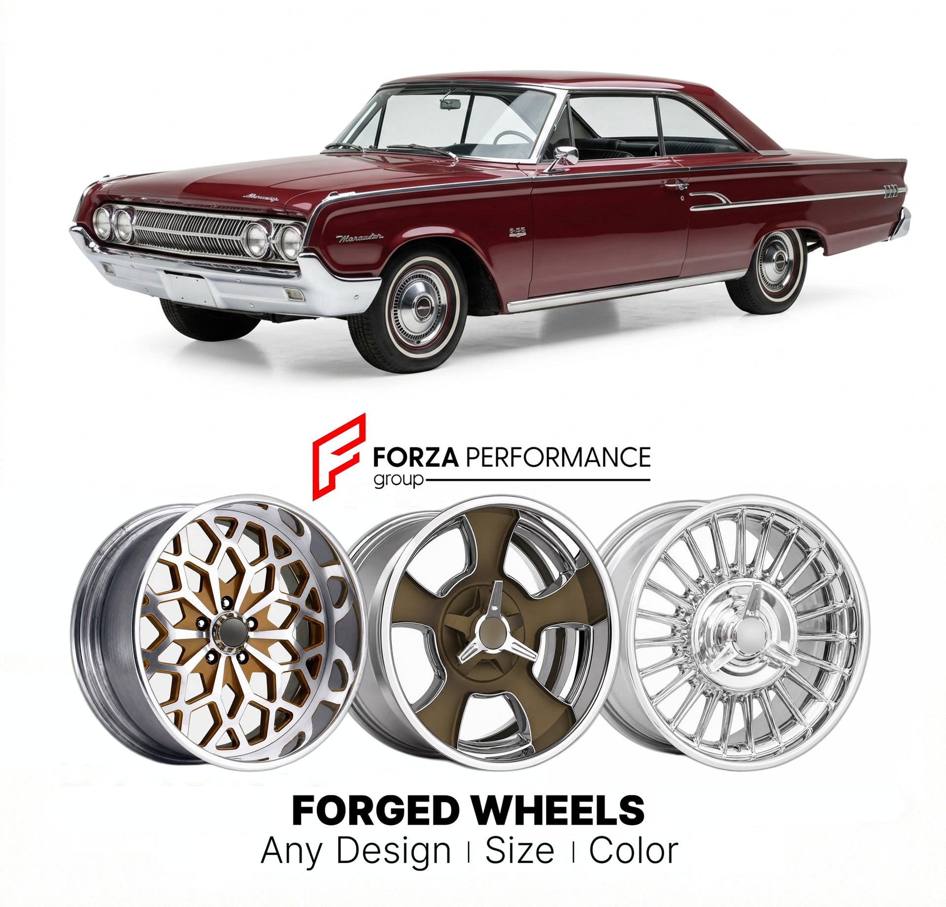 CUSTOM CLASSIC VINTAGE RESTOMOD RETRO OLD SCHOOL FORGED WHEELS RIMS for MERCURY S-55 MARAUDER 1962 - 1967
Custom forged wheels for classic American muscle cars. Ideal for restomod builds, vintage restorations, and show cars. Deep dish and retro styling available.

We manufacture premium quality forged wheels rims for Mercury S-55 Marauder 1962 - 1967 in any design, size, color.

THIS WHEEL DESIGN CAN BE CUSTOM-MADE FOR YOUR CAR IN ANY SIZE AND COLOR OPTIONS
Available in monoblock, 2-piece, 3-piece, duoblock